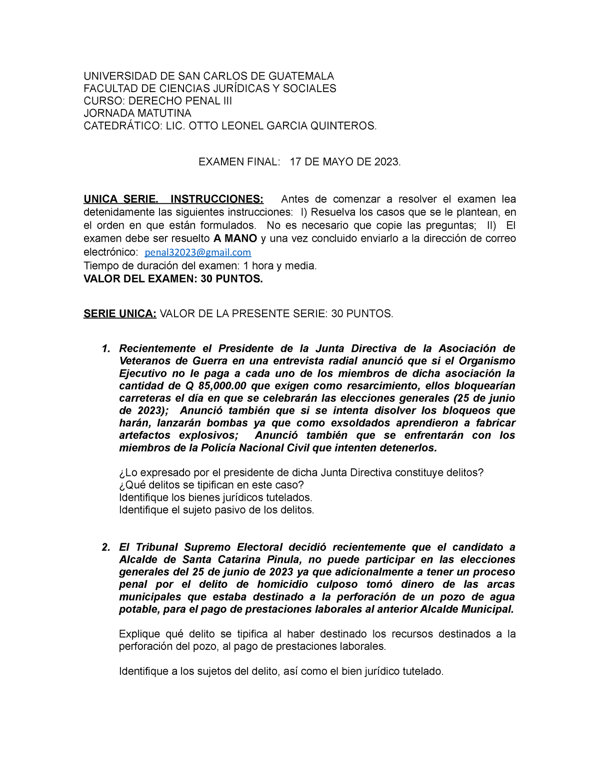 Examen Final Derecho Penal III UNIVERSIDAD DE SAN CARLOS DE GUATEMALA FACULTAD DE CIENCIAS