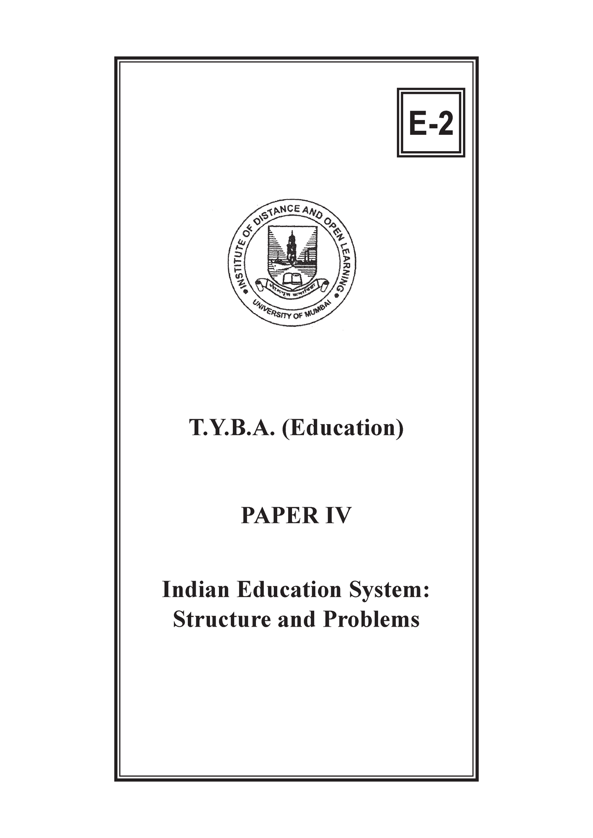 Mumbi Un. Paper-4-TY-Edu-Indian-Education-System-E-Rev - E- T.Y.B ...