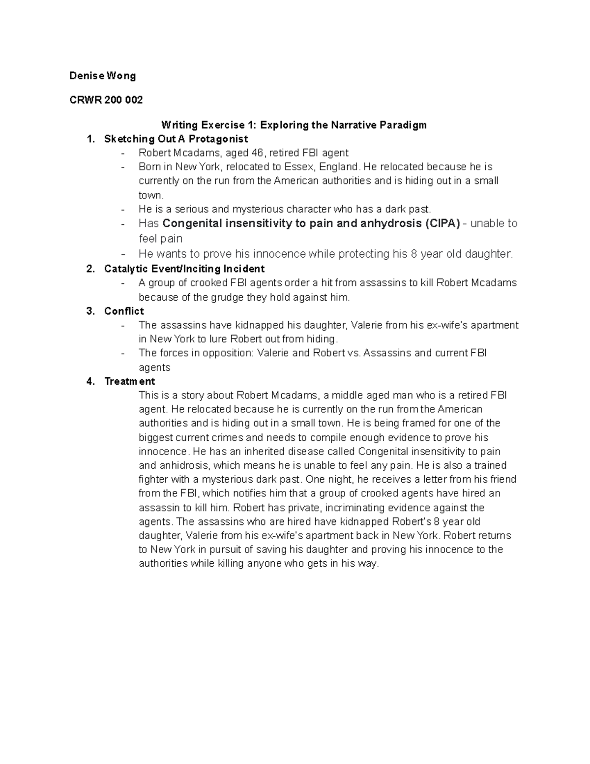 Crwr 200 Writing Exercises Week 1 - Denise Wong CRWR 200 002 **Writing ...