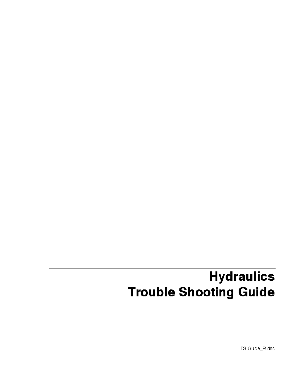 Hydraulic System Troubleshooting Guide TSGuide_R Hydraulics Trouble