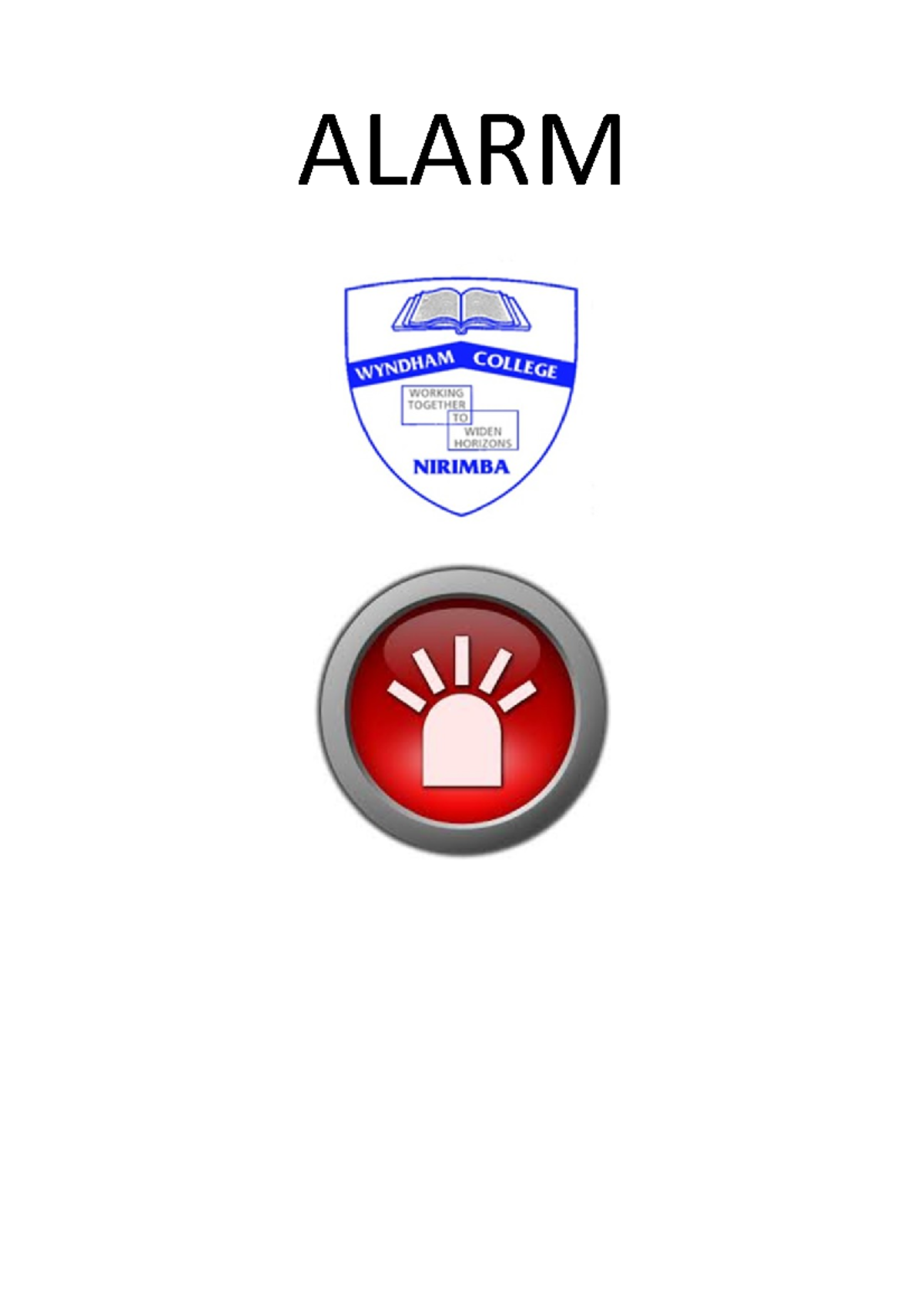 Alarm this is a document ALARM Definition. A Learning And
