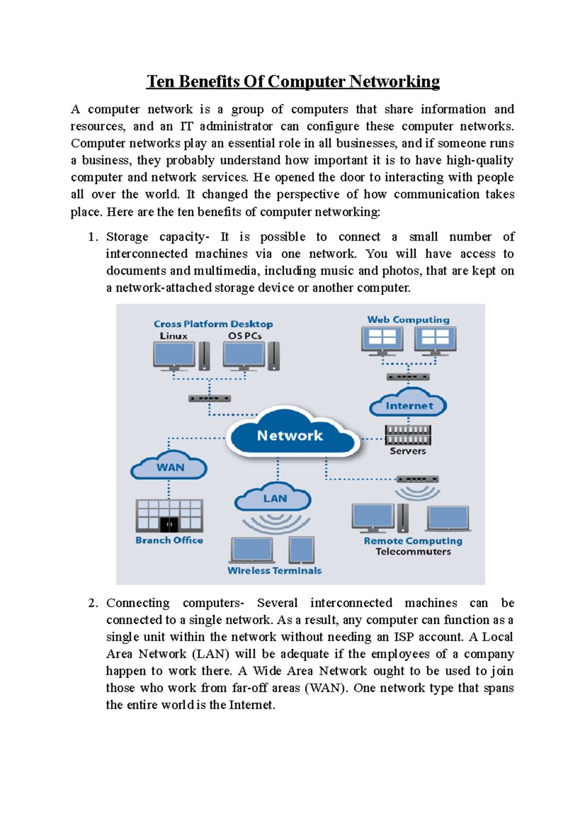 Ten benefits of computer networking Ten Benefits Of Computer Networking A computer network is
