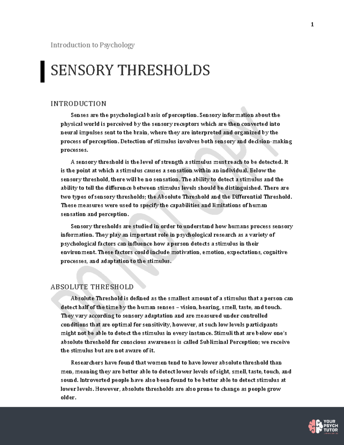 Sensory Thresholds Introduction to Psychology SENSORY THRESHOLDS