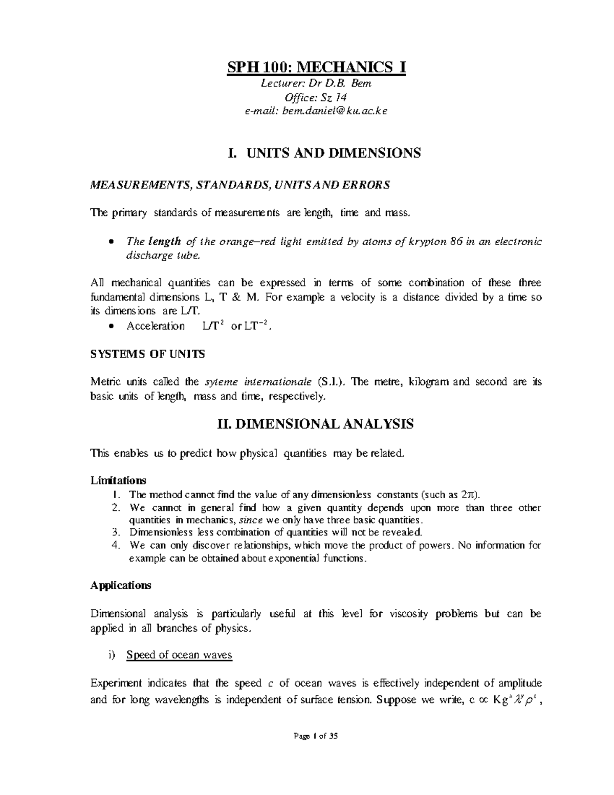 SPH 100 notes 2017 - Page 1 of 35 SPH 100: MECHANICS I Lecturer: Dr D ...