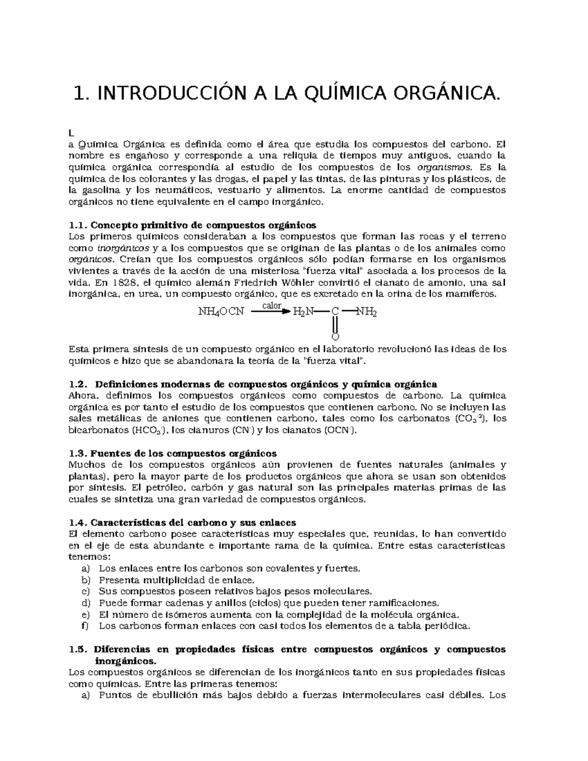 1 Introduccion A La Quimica Organica Qu Mica Org Nica Es Definida Como El Rea Que Estudia Los Compuestos Del Carbono El Nombre Es Enga Oso Corresponde Una Studocu