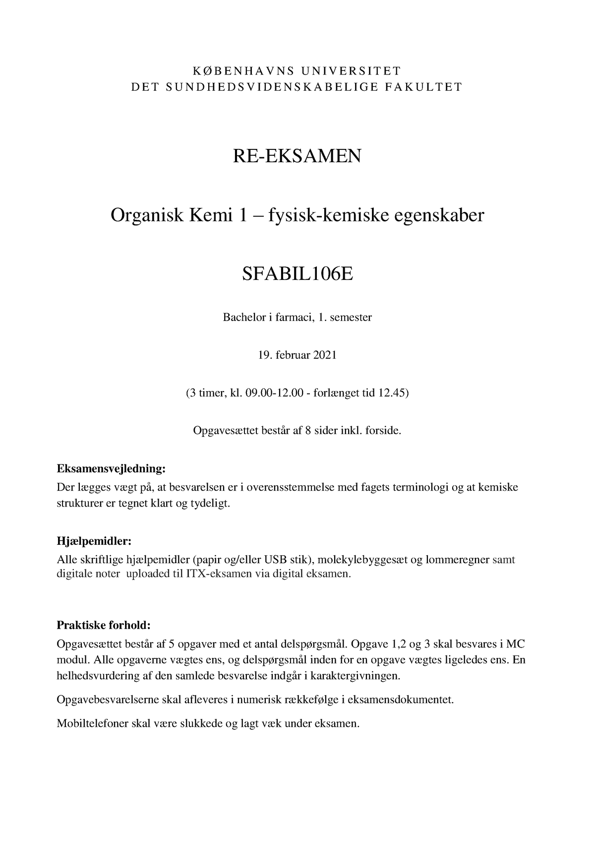 OK1 E2020 Reeksamen 19 Februar 2021 Exam - K Ø B E N H A V N S U N I V ...