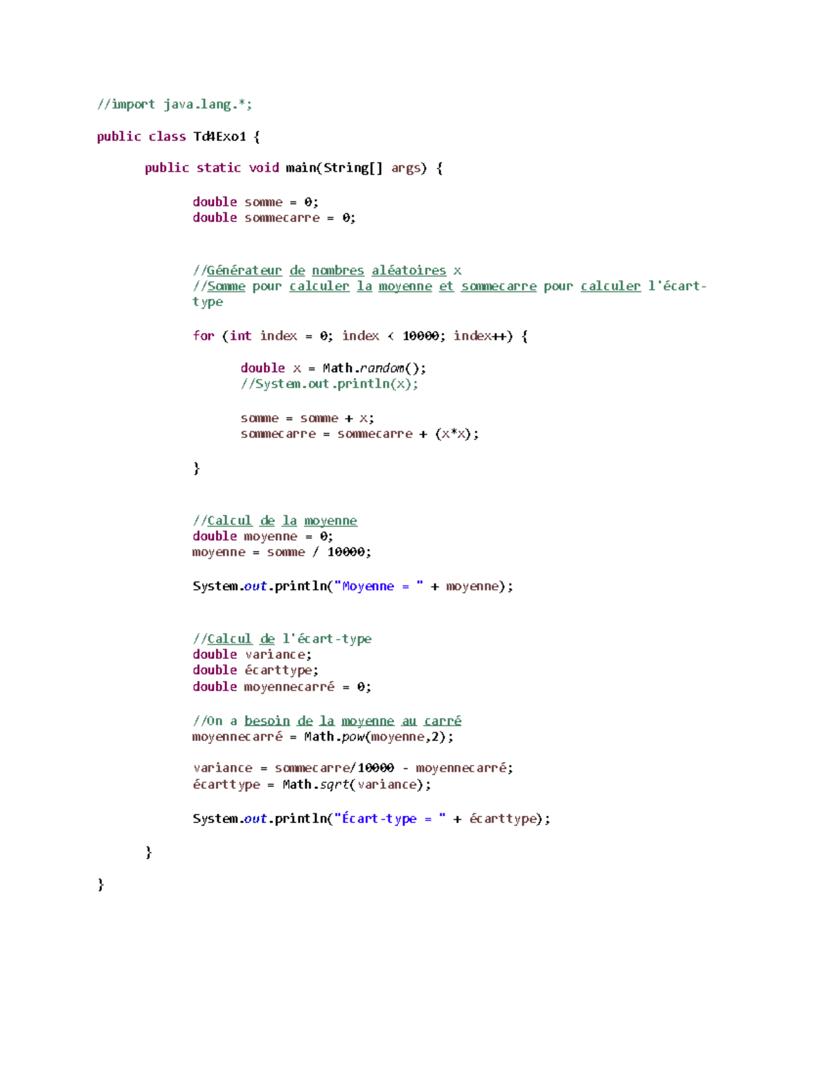 TD4 JAVA - Master CCI Luminy - //import java.*; public class Td4Exo1 ...