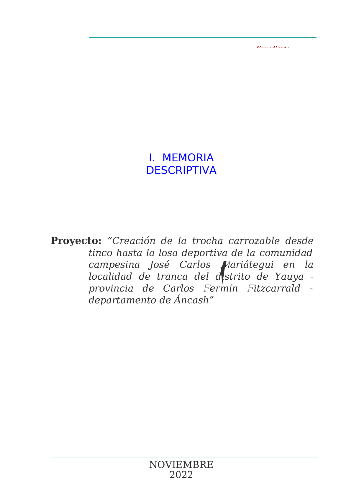 MEMORIA DESCRIPTIVA - Expediente I. MEMORIA DESCRIPTIVA Proyecto ...