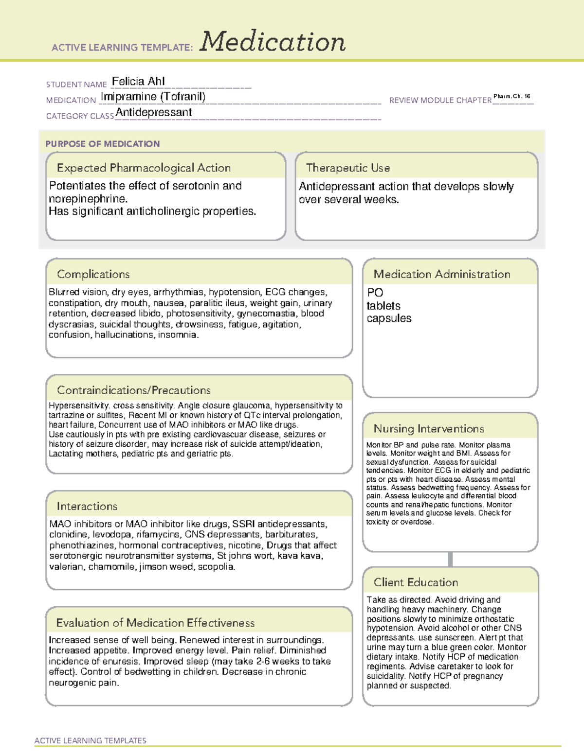 Imipramine (Tofranil) - Ch. 16 Antidepressant Potentiates the effect of ...