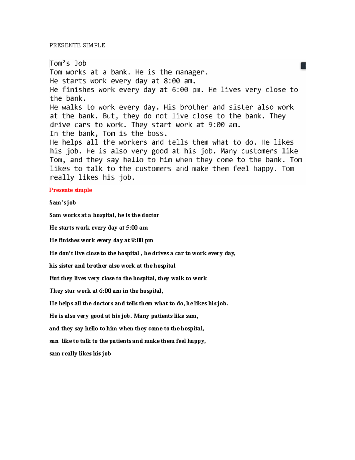 Tom's job INGLES TOMS JOB PRESENTE SIMPLE Presente simple Sam’s job