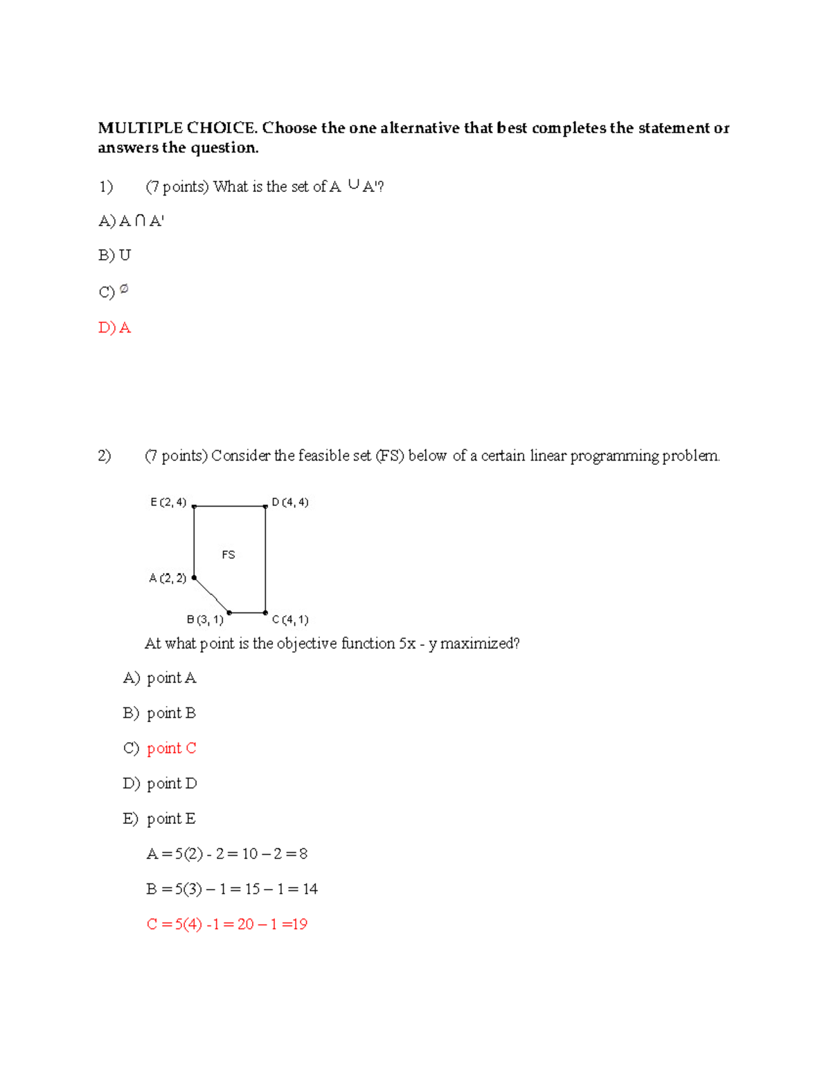QUIZ 4 - QUIZ 4 - MULTIPLE CHOICE. Choose the one alternative that best ...