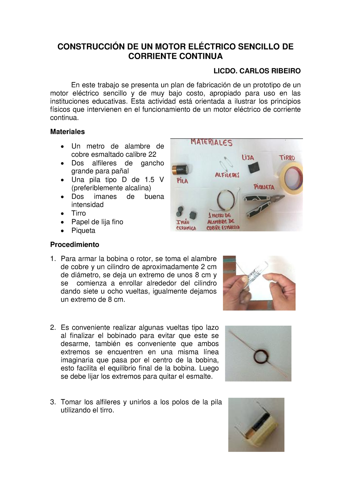 Motor Electrico CONSTRUCCIÓN DE UN MOTOR ELÉCTRICO SENCILLO DE CORRIENTE CONTINUA LICDO