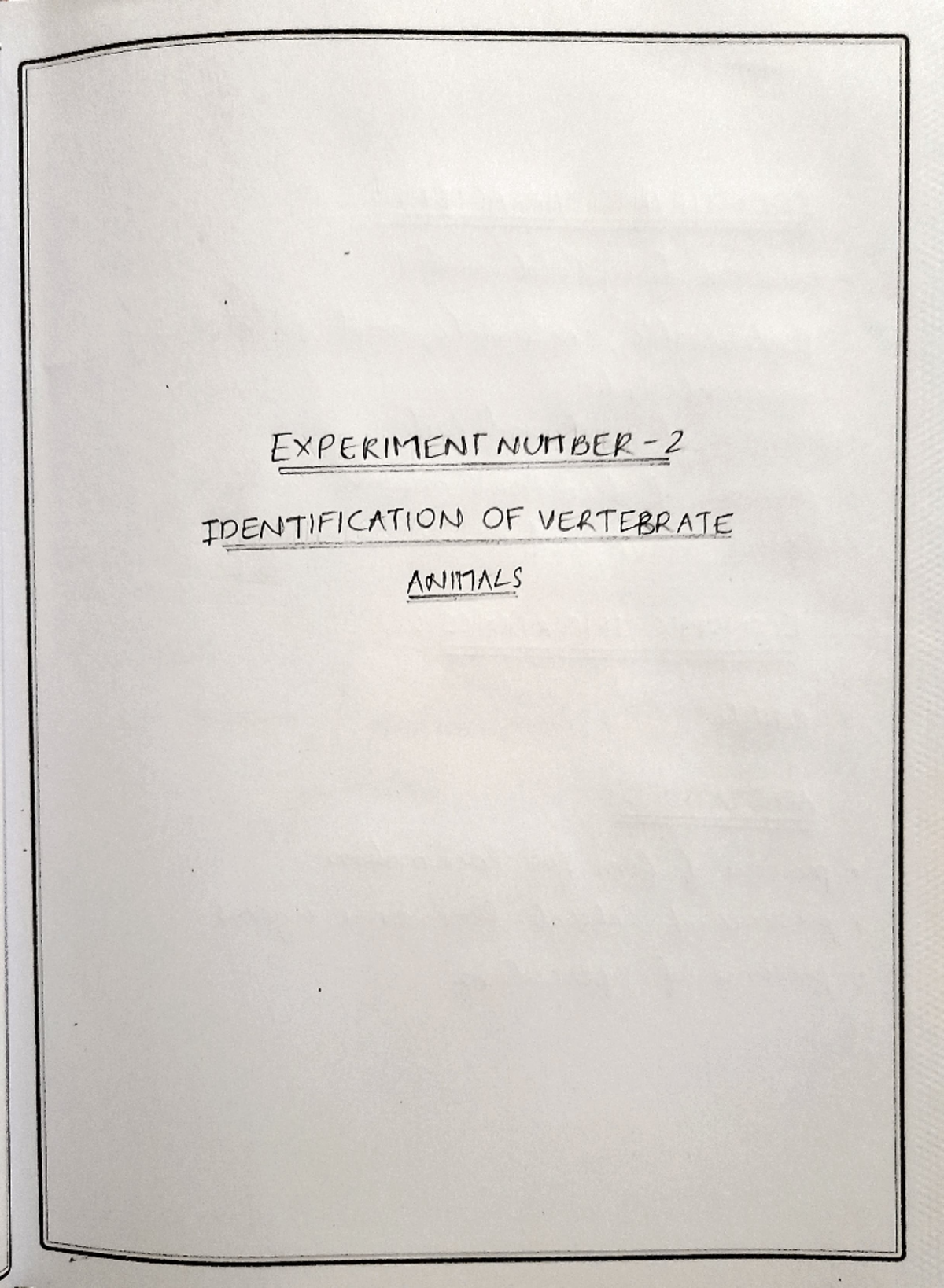 Biology practical - EXPERIMENT NUTBER 2 TDENTIFICATIONN OF VERTEBRATE ...