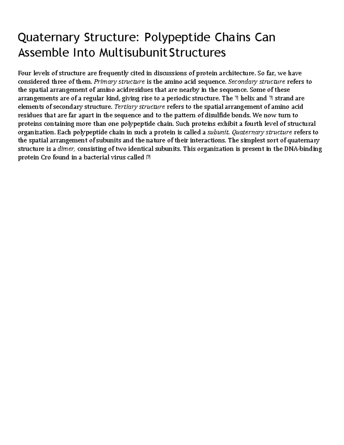 Quaternary Structure Polypeptide Chains - So far, we have considered ...