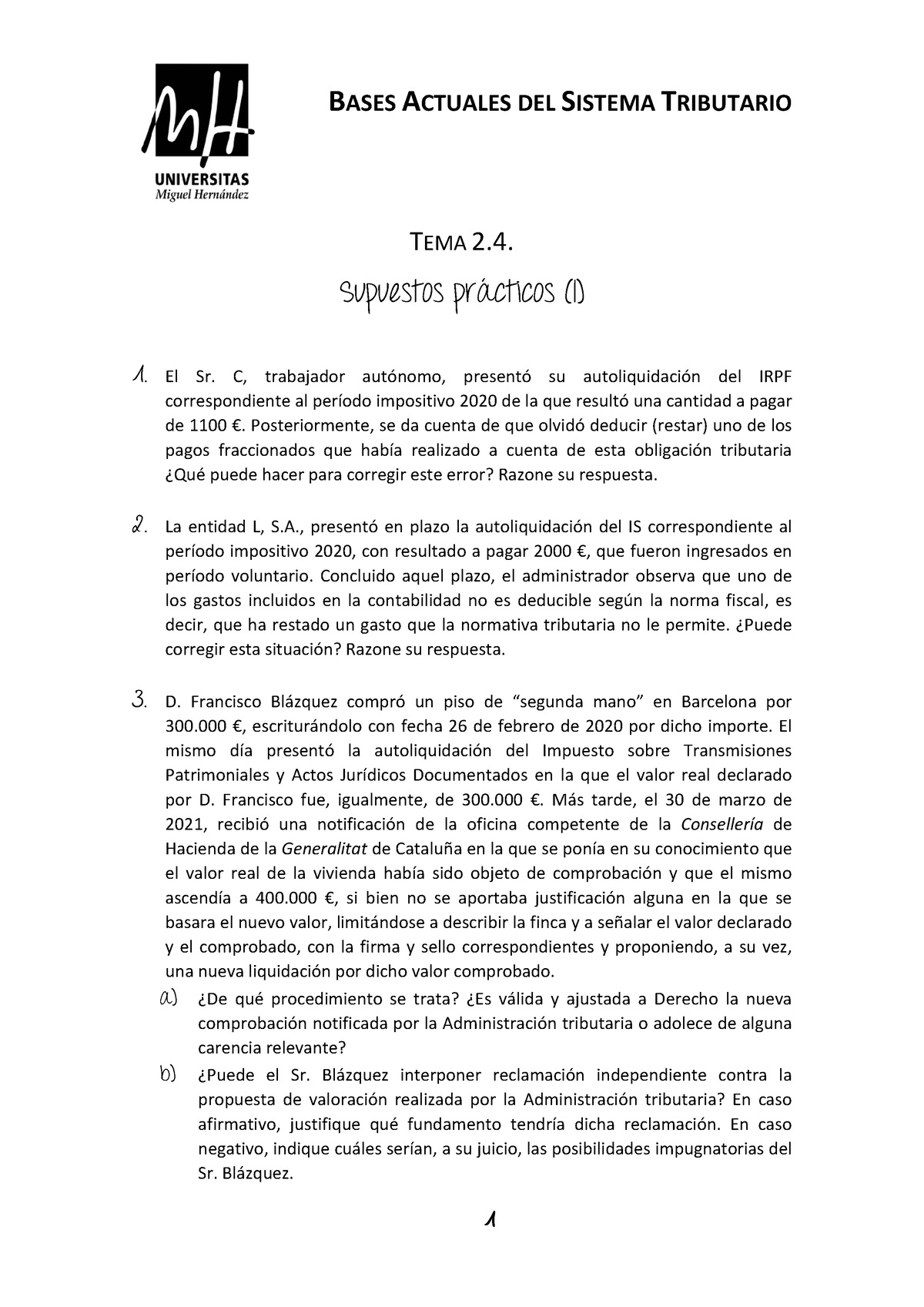 Derecho Triburtaoio - BASES ACTUALES DEL SISTEMA TRIBUTARIO 1 TEMA 2 ...