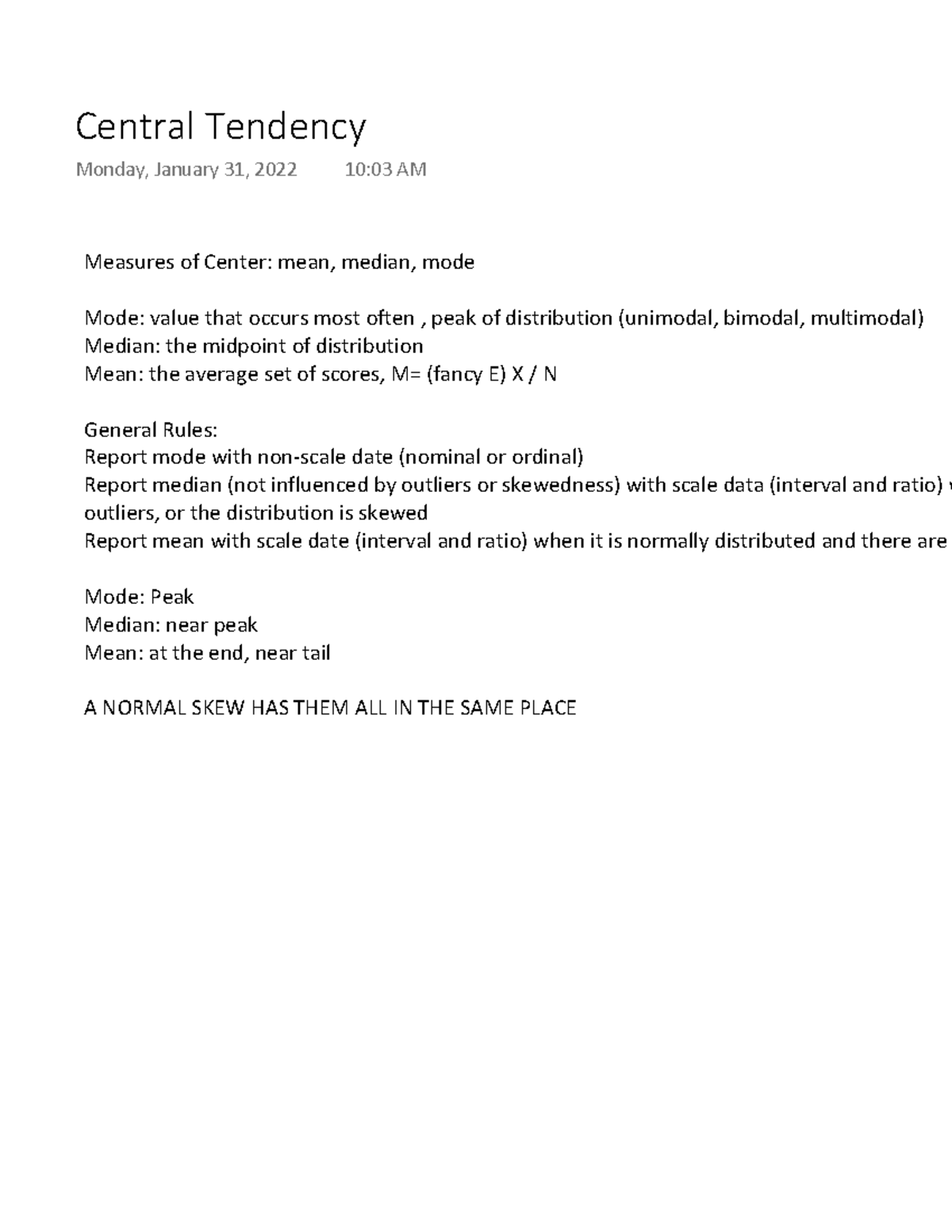 Central Tendency - Measures of Center: mean, median, mode Mode: value ...