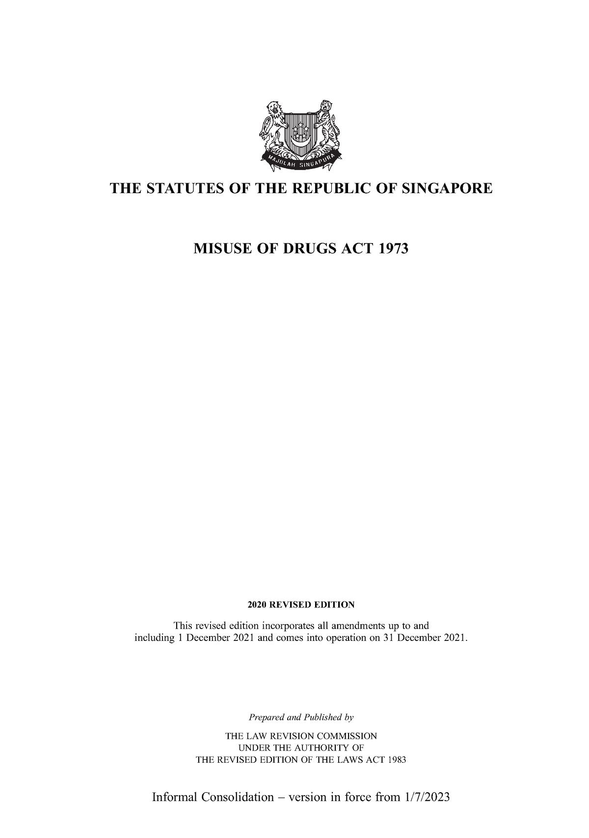 Misuse Of Drugs Act 1973 - THE STATUTES OF THE REPUBLIC OF SINGAPORE ...