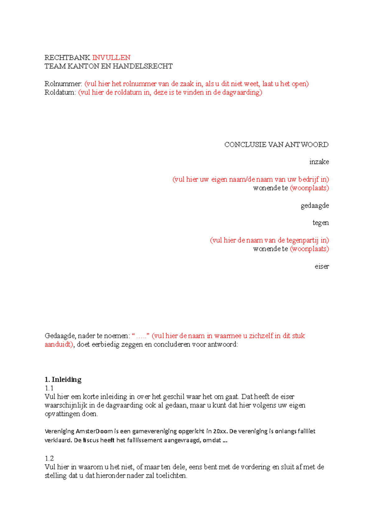 Conclusie van antwoord model  RECHTBANK INVULLEN TEAM KANTON EN