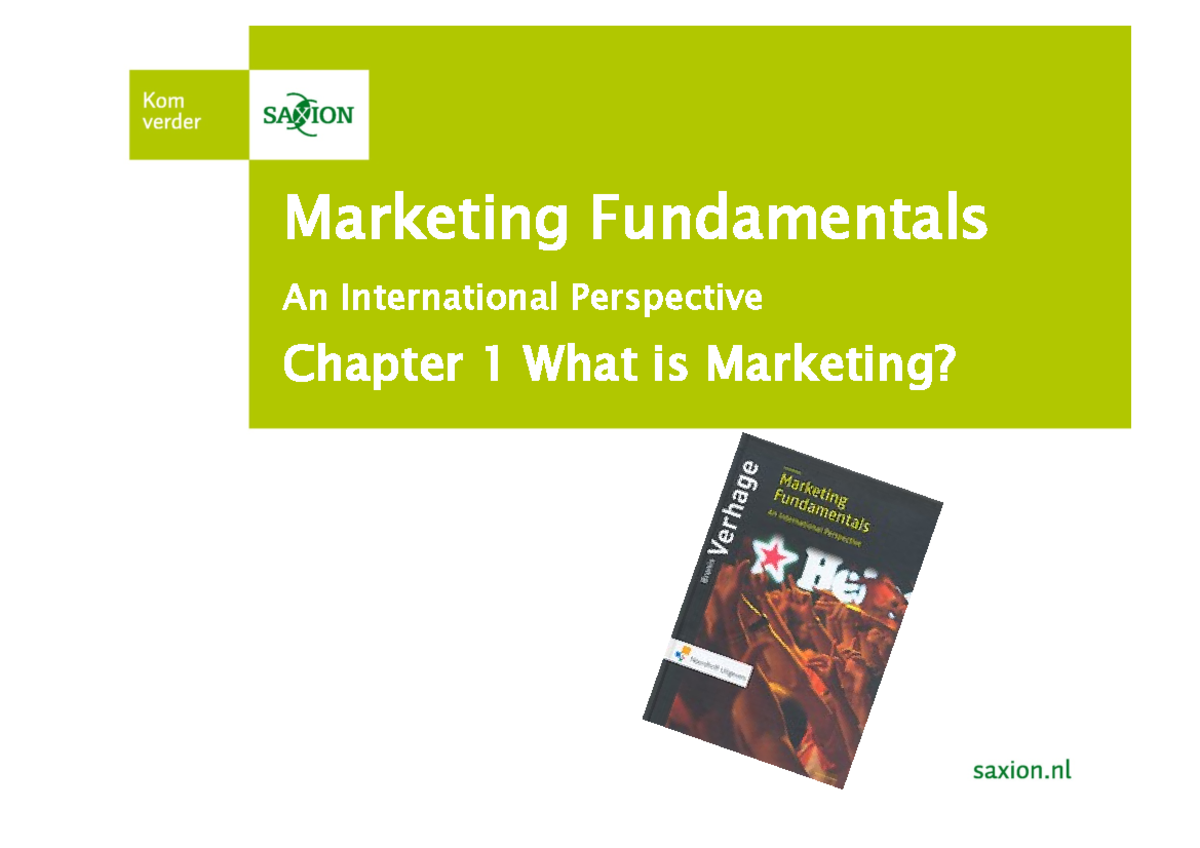Summary Marketing Fundamentals Bronislaw Johannes Verhage, Chapter 1