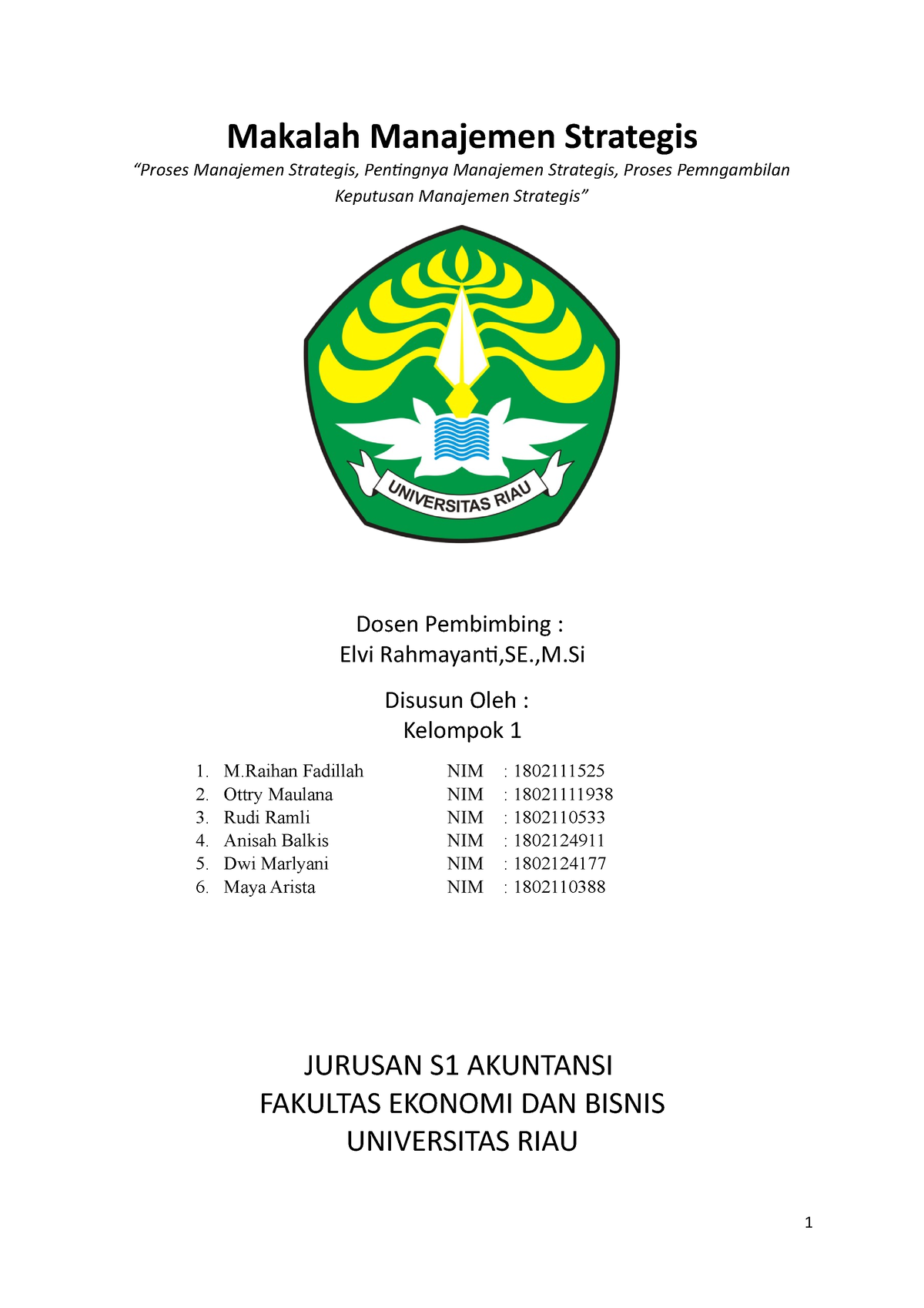 Makalah Manajemen Strategis Kelompok 1 Makalah Manajemen Strategis “proses Manajemen Strategis 