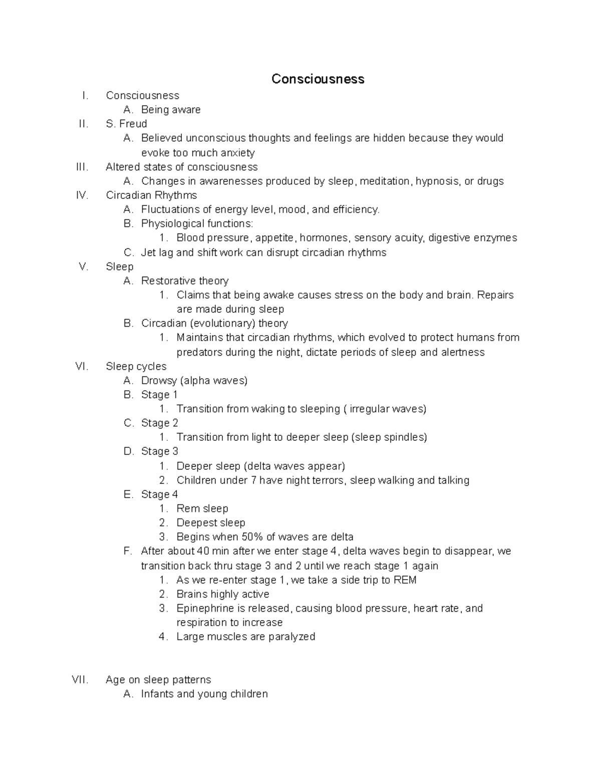 Chapter 4 Notes - Consciousness I. Consciousness A. Being aware II. S ...