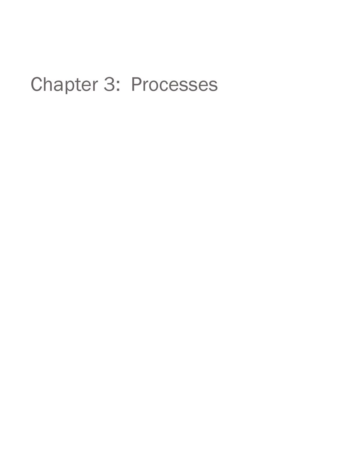 3 Process Os - Chapter 3: Processes Chapter 3: Processes Process ...