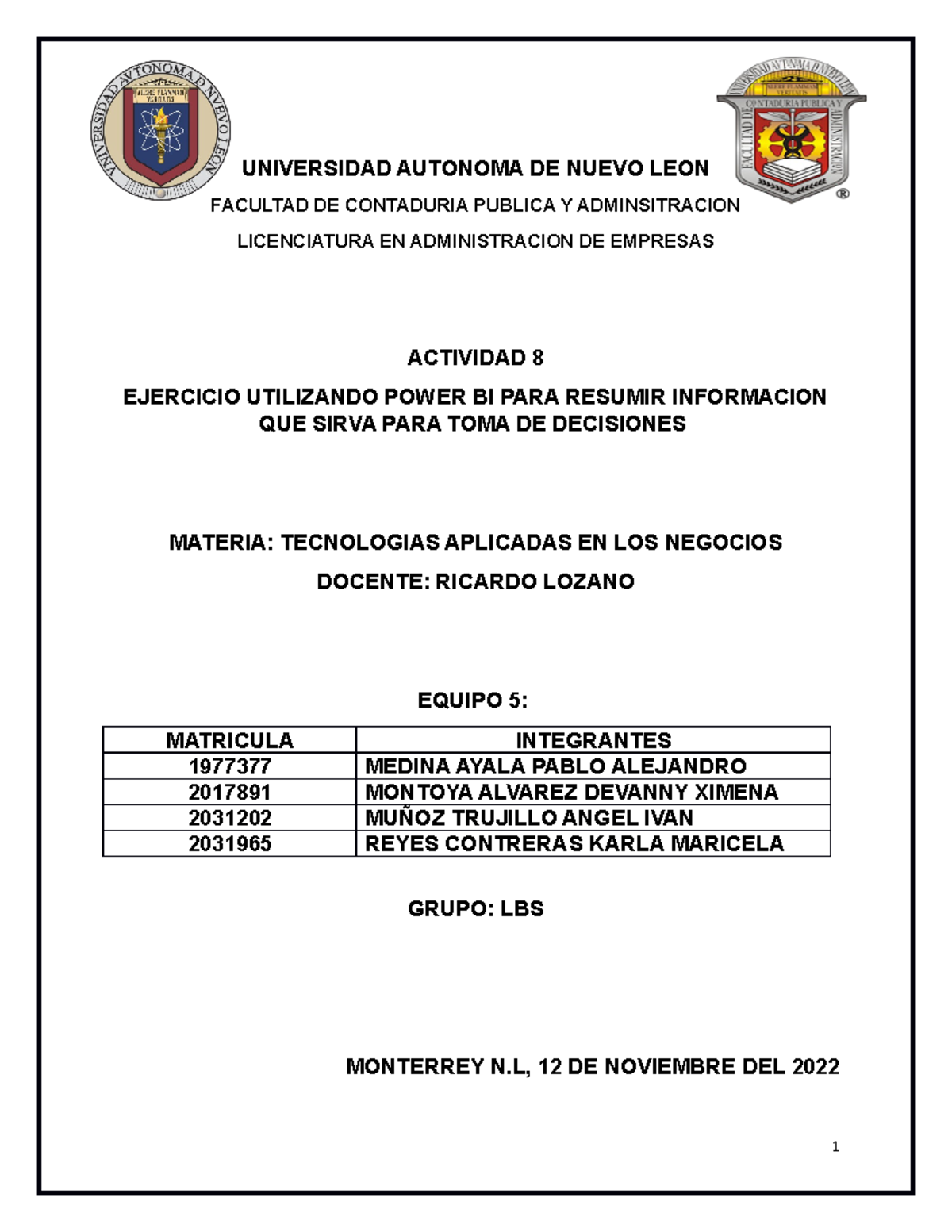 Actividad 9 Equipo 5 LBS - UNIVERSIDAD AUTONOMA DE NUEVO LEON FACULTAD ...