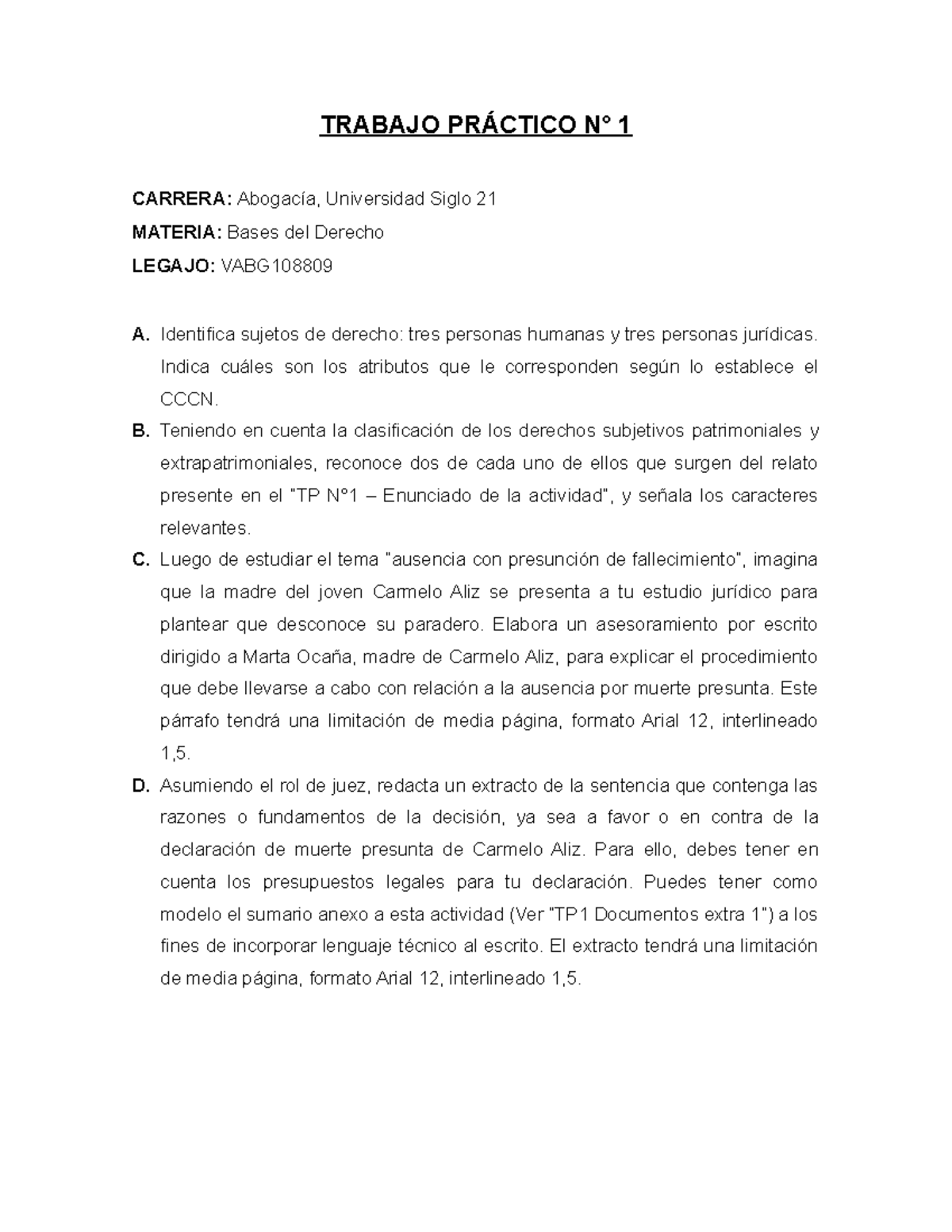 Trabajo Práctico N 1 Bases DEL Derecho - TRABAJO PRÁCTICO N° 1 CARRERA ...