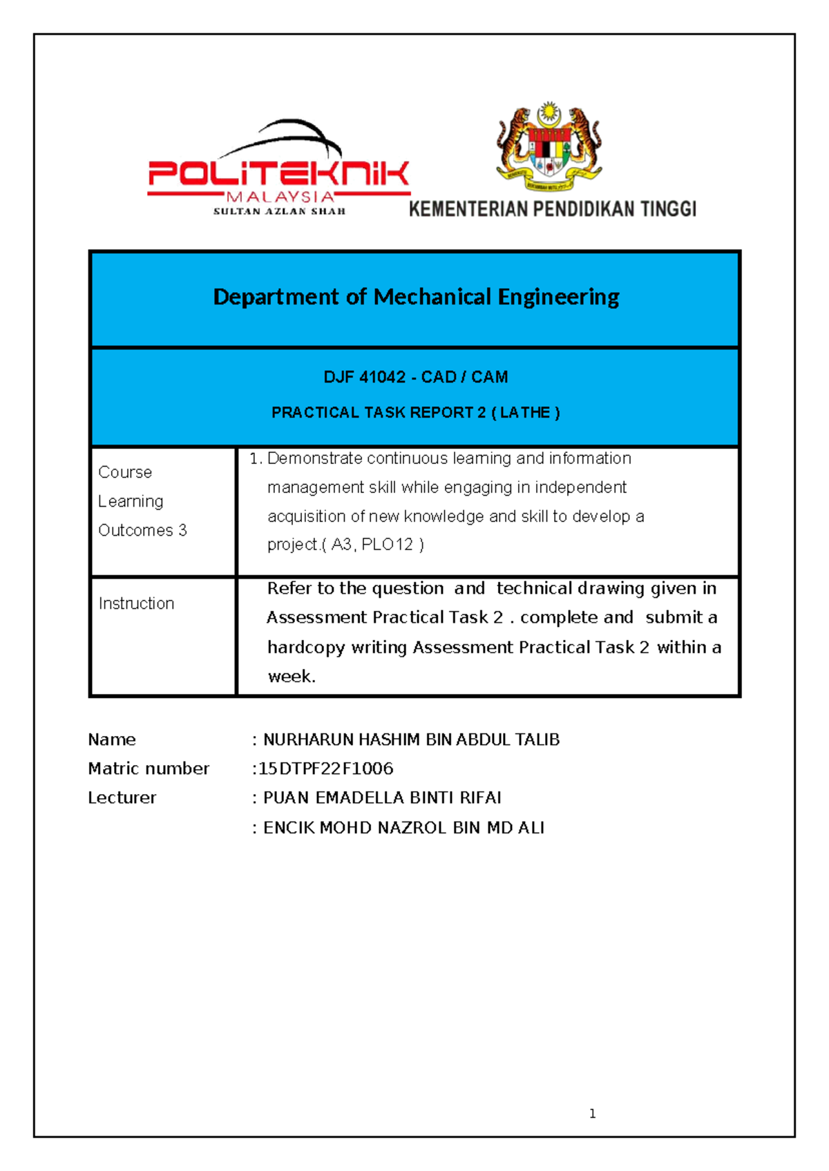 Report Cadcam Lathe Hii Department Of Mechanical Engineering Djf 41042 Cad Cam Practical Report Cadcam Lathe Hii Department Of Mechanical Engineering Djf 41042 Cad Cam Practical