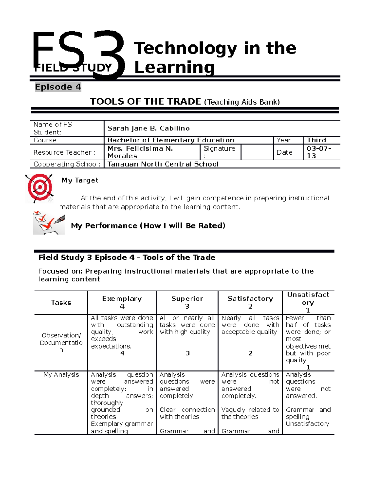 Field Study Episode 4 Tools OF THE Trade Episode 4 TOOLS OF THE TRADE