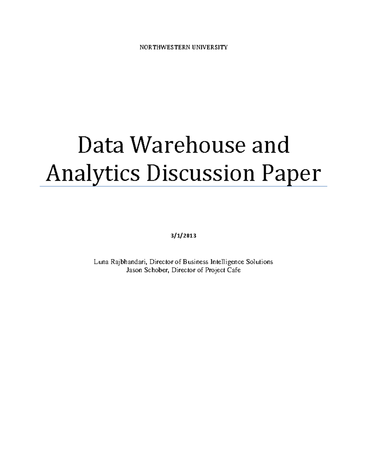 Datawarehouse and Analytics Discussion Paper - NORTHWESTERN UNIVERSITY ...