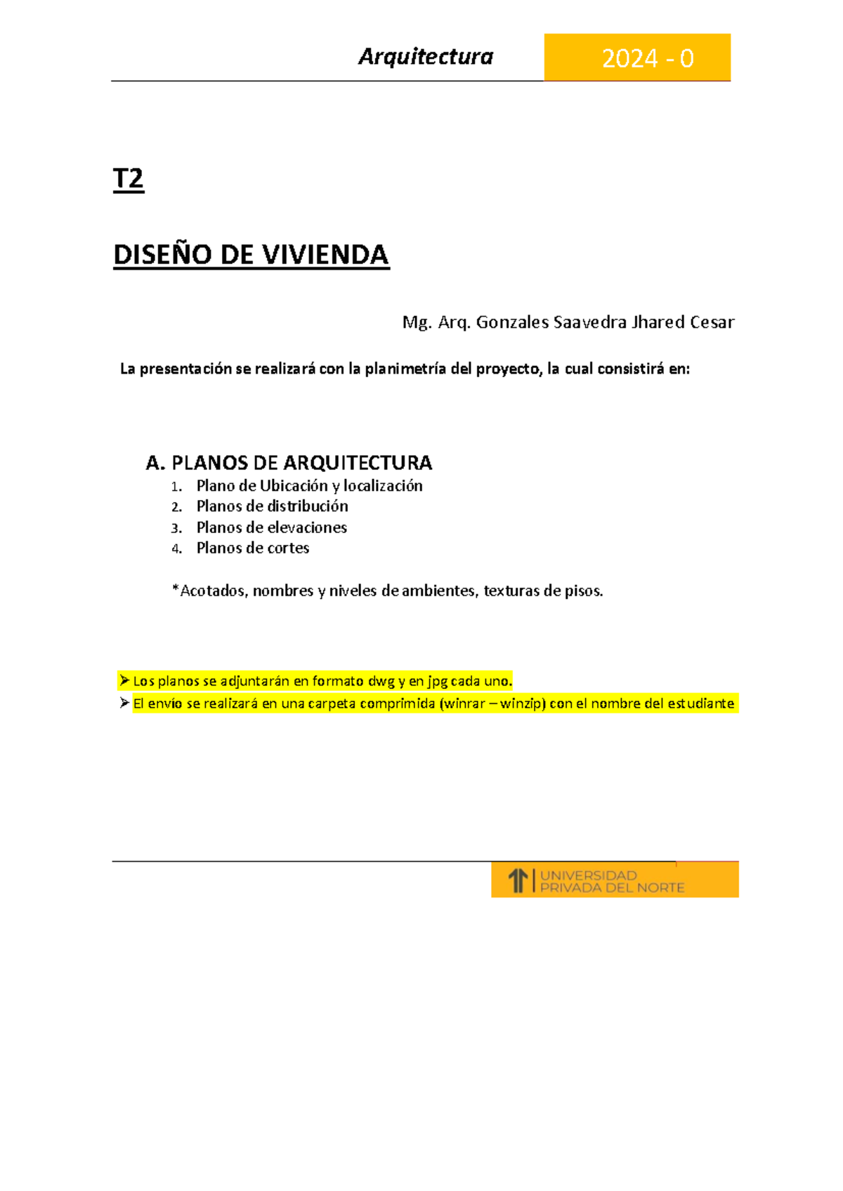 T2 Arquitectura - electivo - Arquitectura T DISEÑO DE VIVIENDA Mg. Arq ...