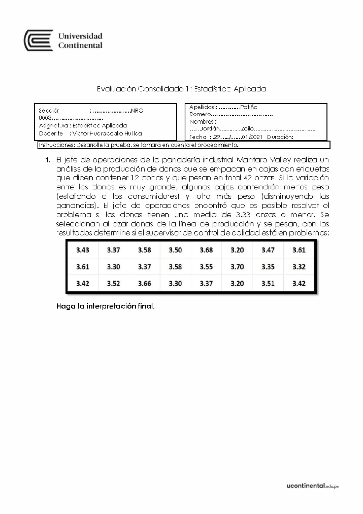 Evaluacion Consolidado One Para El Parcial - Evaluación Consolidado 1 ...