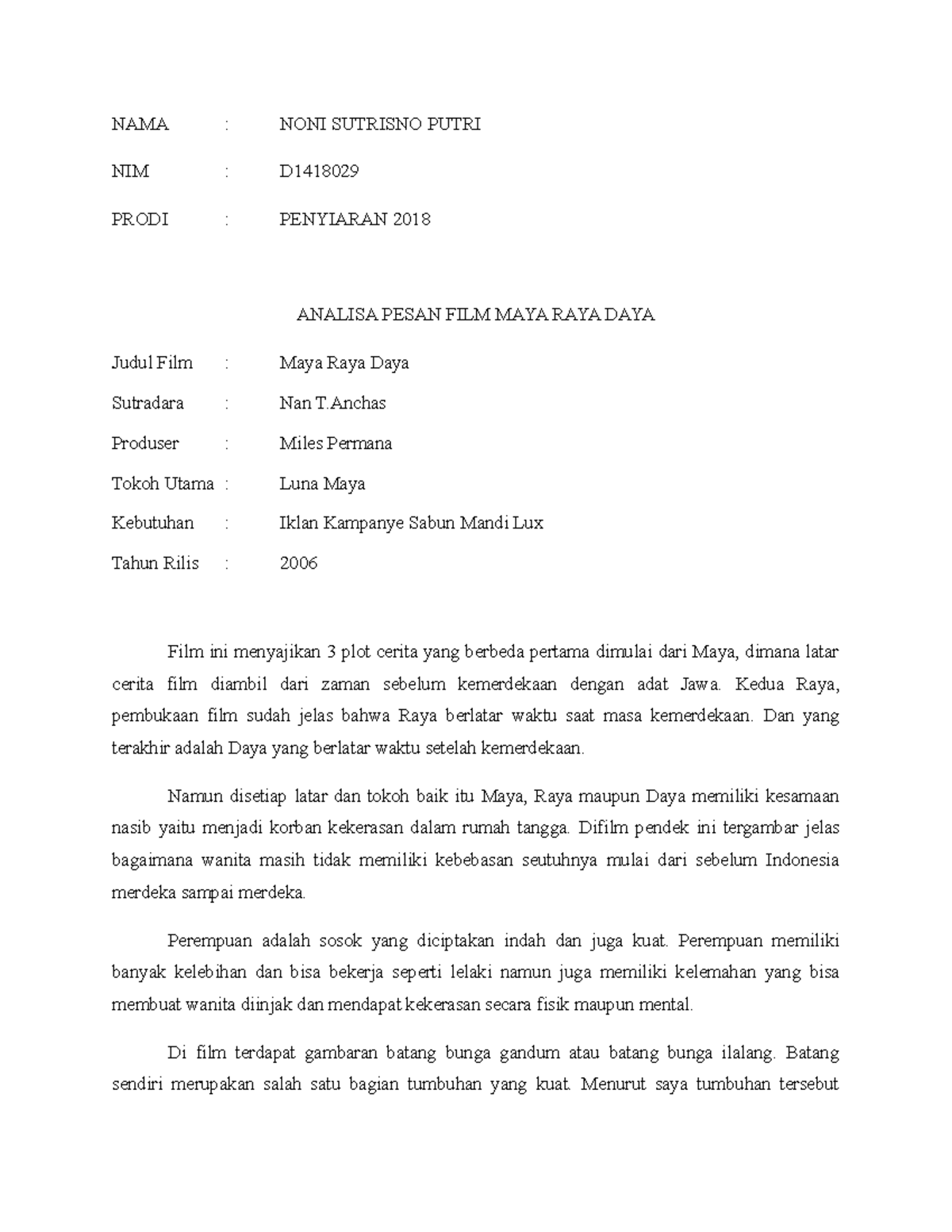 Analisa FILM MAYA RAYA DAYA - NAMA : NONI SUTRISNO PUTRI NIM : D PRODI ...
