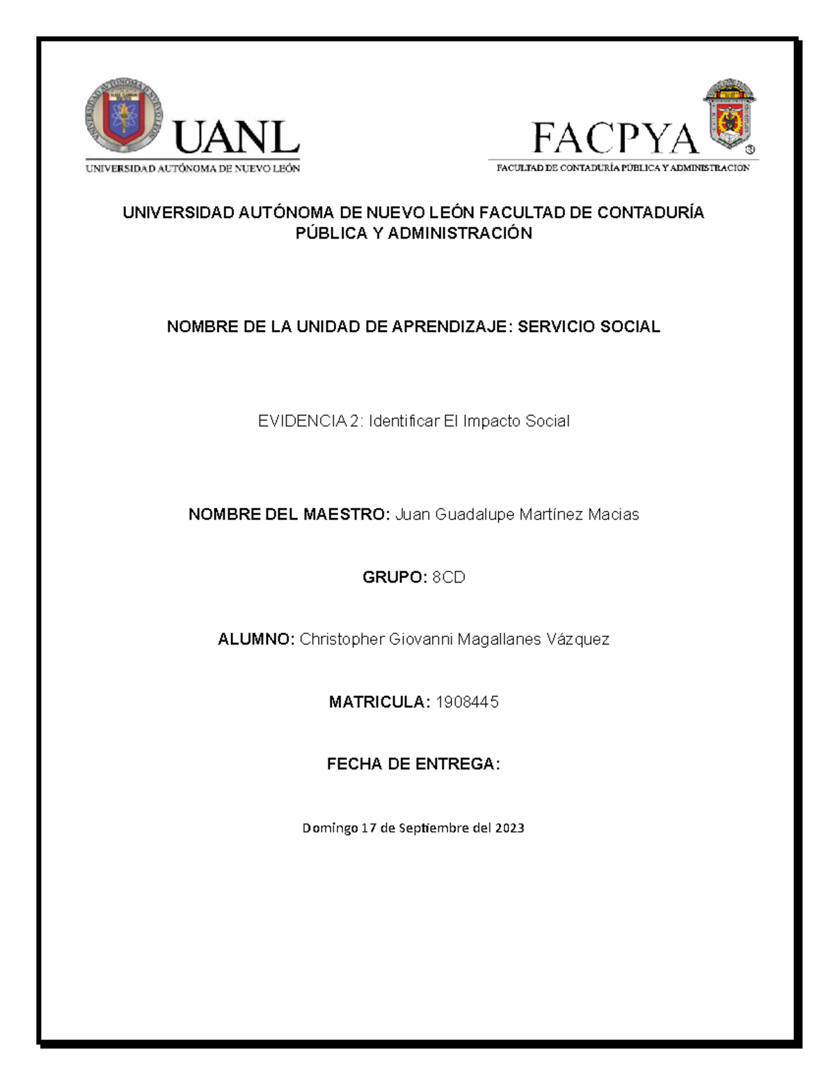 Evidencia 2 Servicio Social - UNIVERSIDAD AUTÓNOMA DE NUEVO LEÓN ...