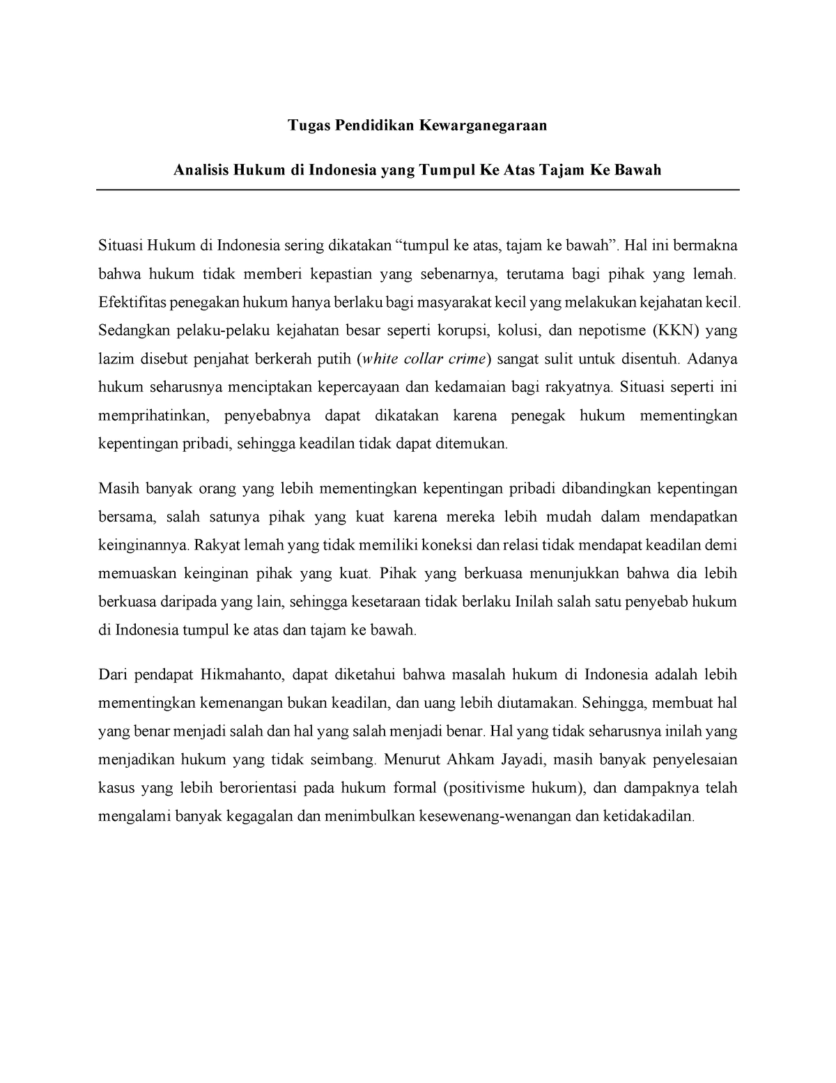 Analisis Hukum Tumpul Ke Atas Tajam Ke Bawah Di Indonesia Tugas Pendidikan Kewarganegaraan 