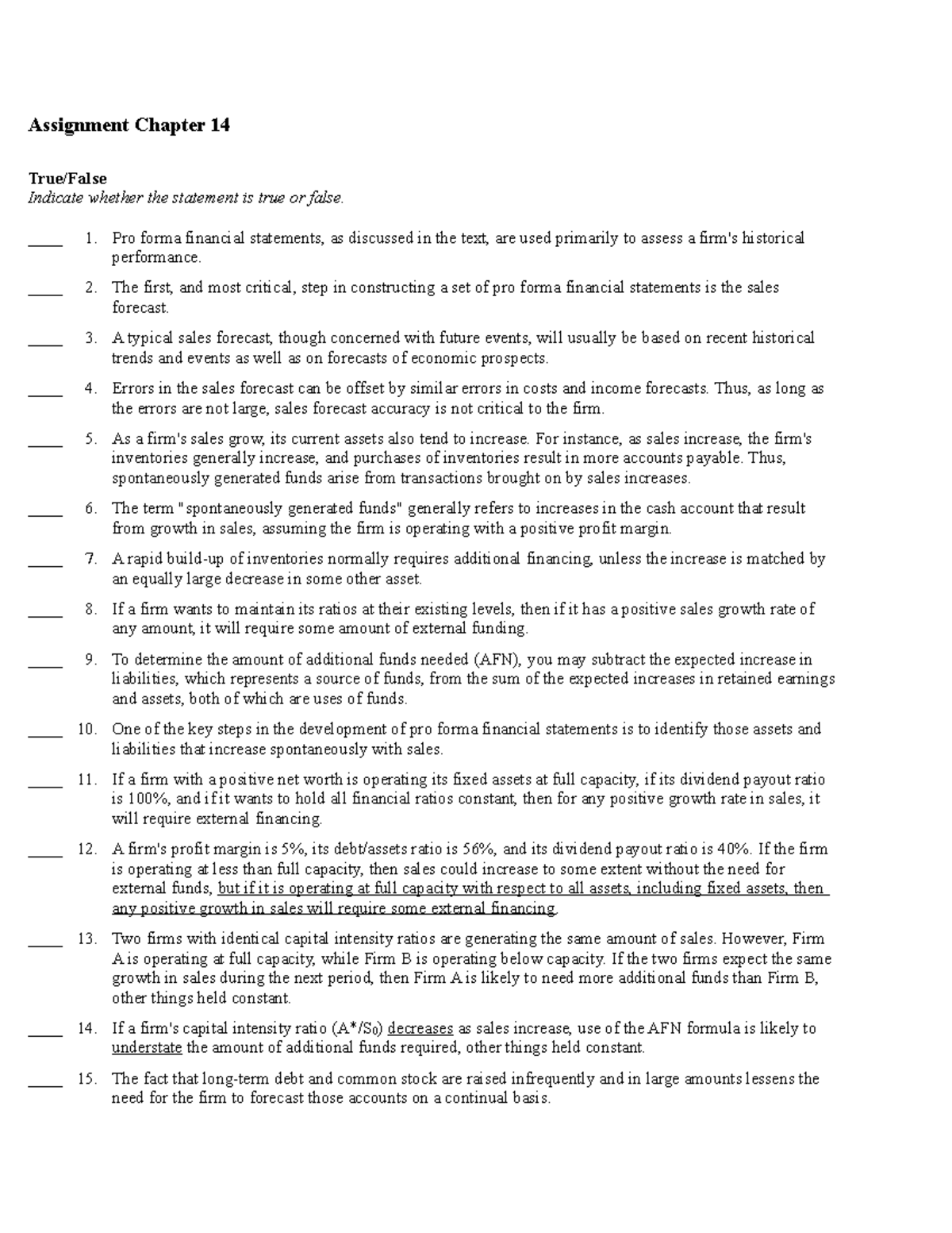 Assignment Chapter 14 Assignment Chapter 14 True False Indicate Whether The Studocu