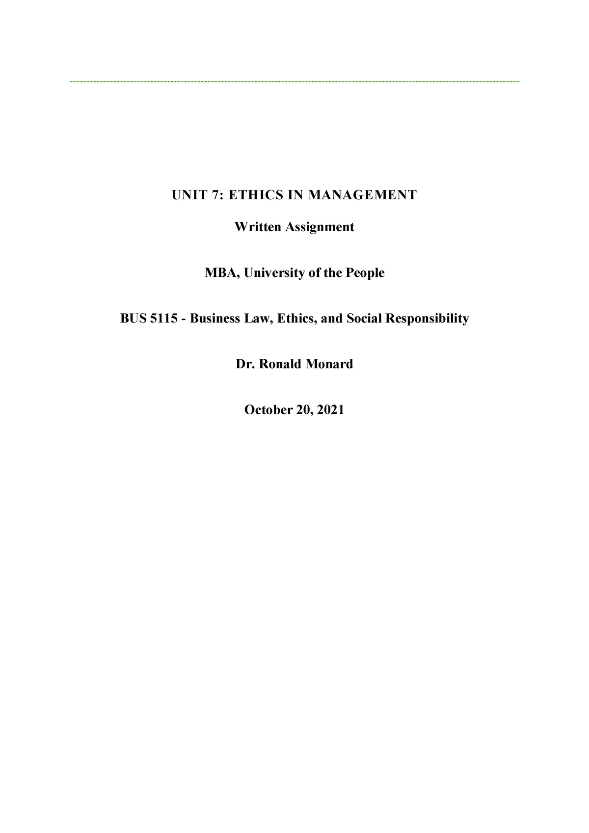 BUS 5115 Business Law , Ethics Writeen Assignment Unit 7 1 - BUS 5115 ...