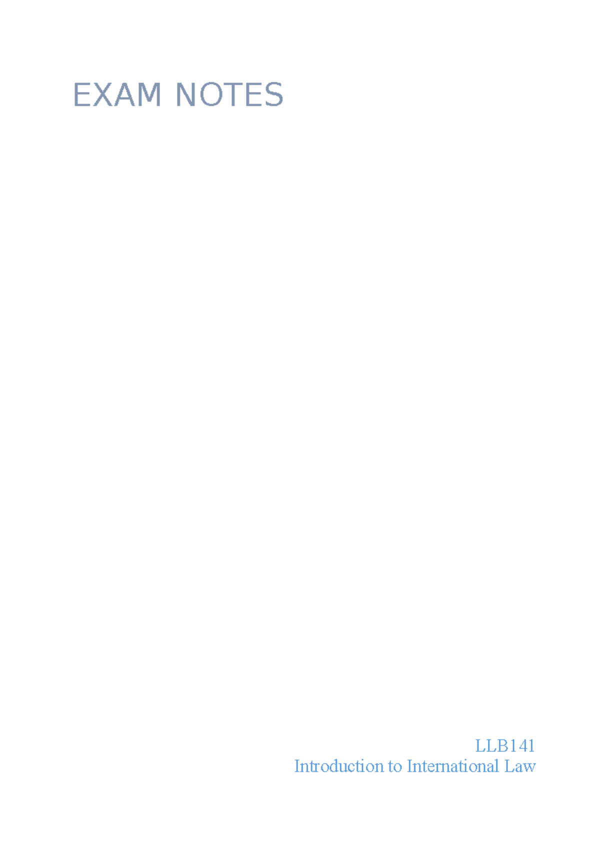 Intro to International Law relevany Exam notes final - EXAM NOTES ...