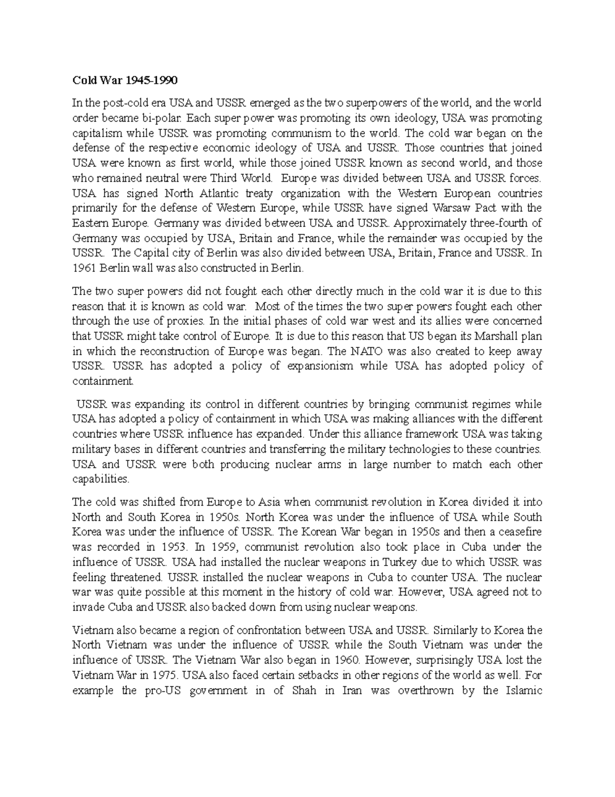 Cold war Brief overview of the cold war politics Cold War 1945 In