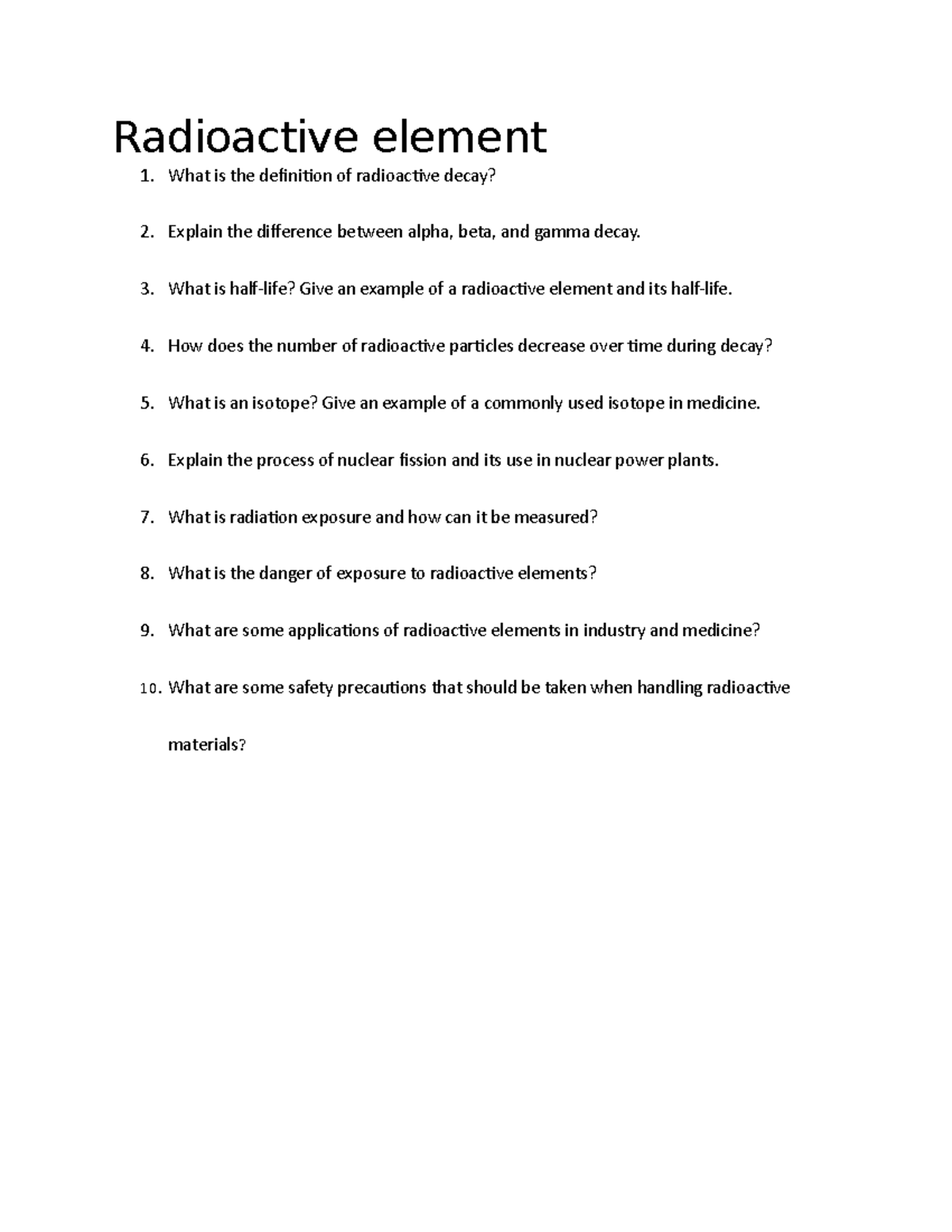 Radioactive elementworksheet Radioactive element 1. What is the