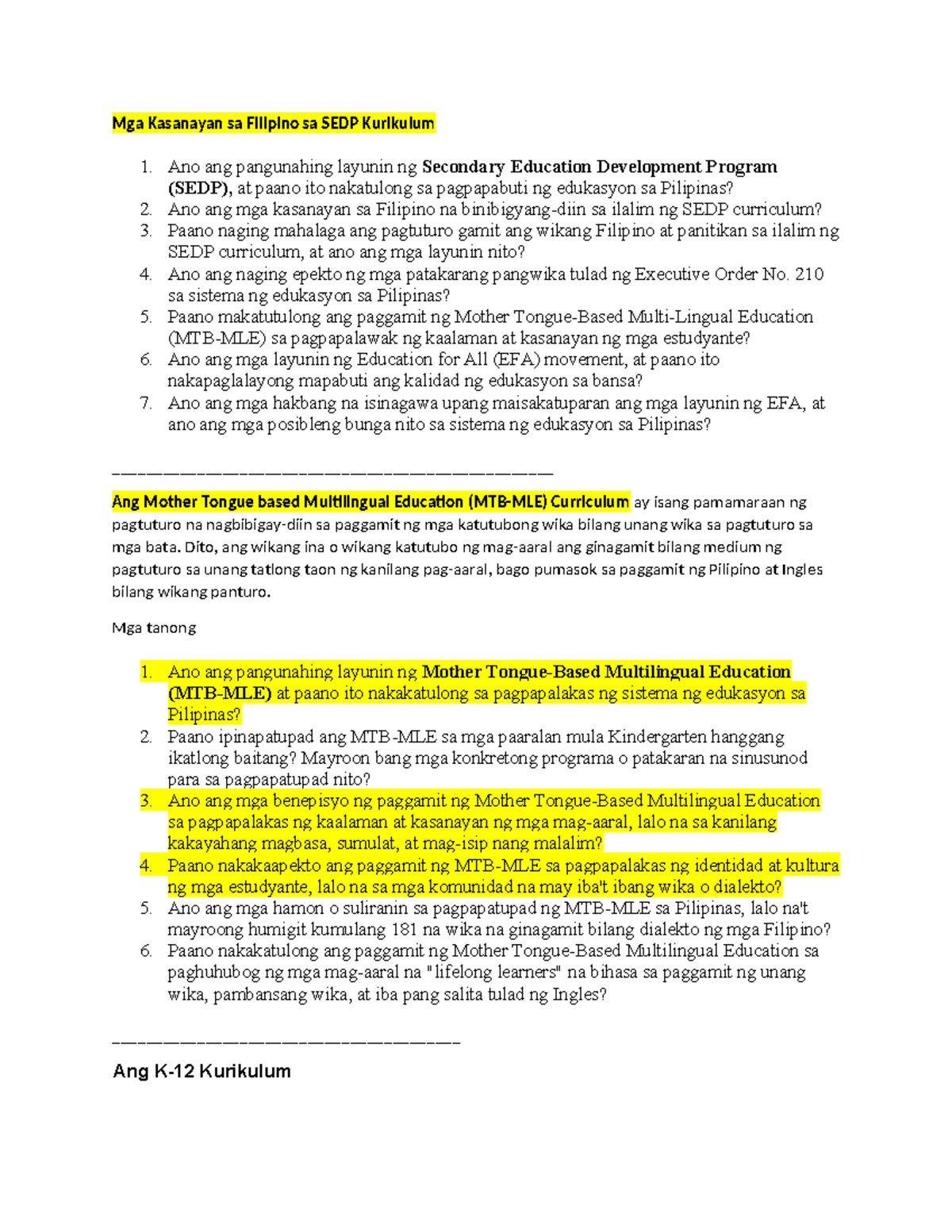 Mga Kasanayan sa Filipino sa SEDP Kurikulum Ano ang pangunahing