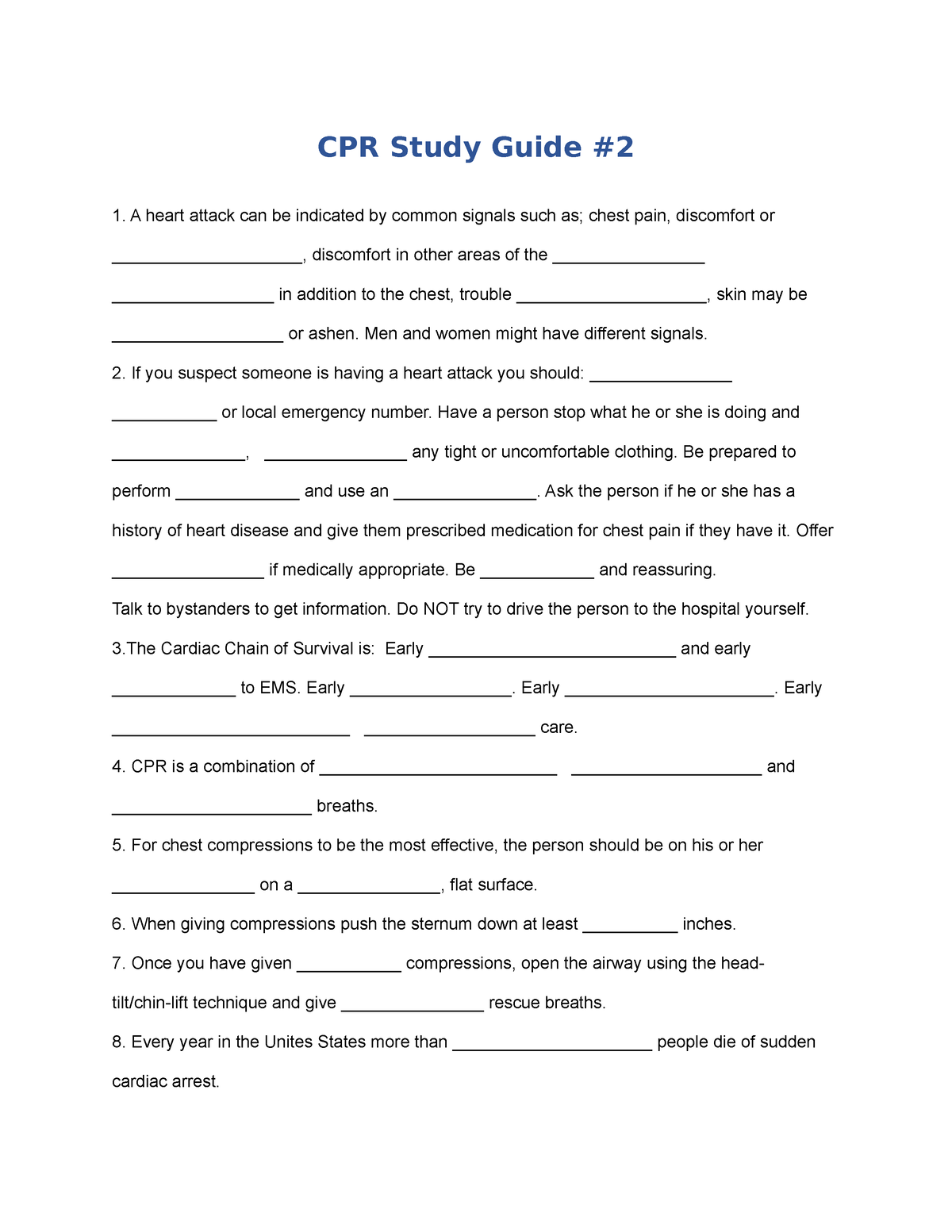 CPR Study Guide CPR Study Guide A heart attack can be indicated by