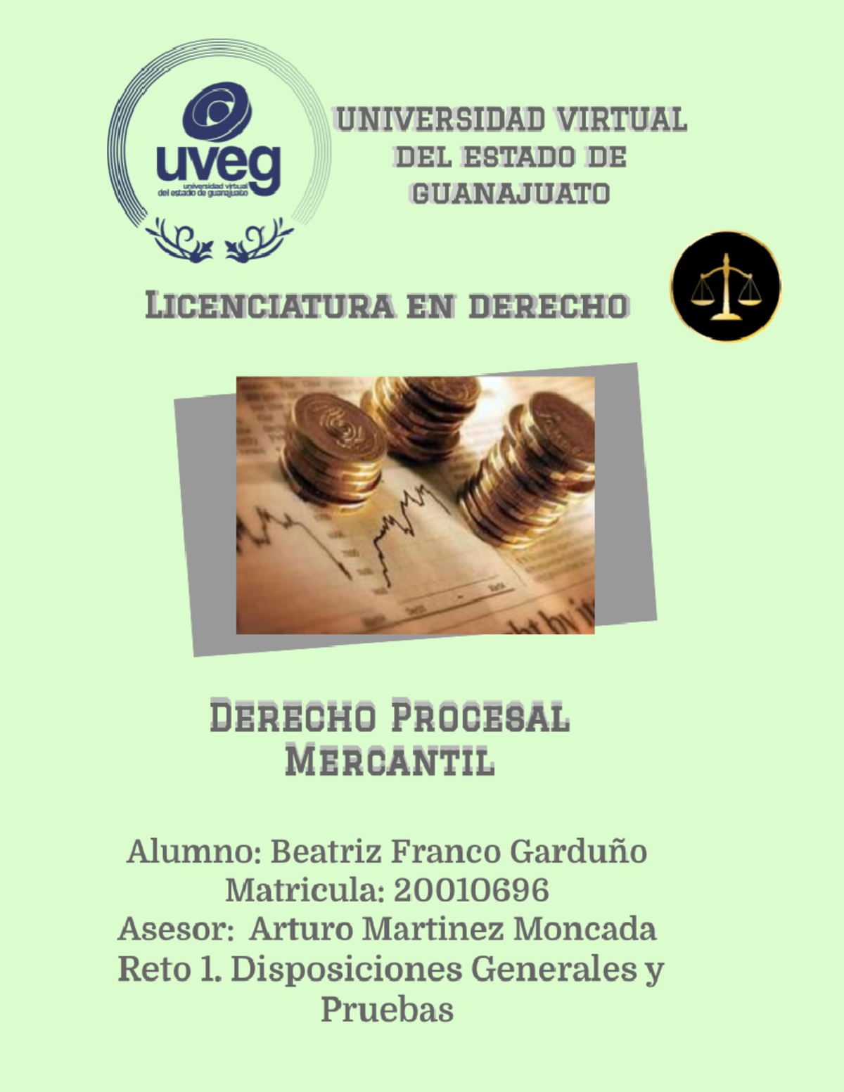 Reto Uno Procesal Mercantil - Instrucciones En Este Primer Apartado Se ...