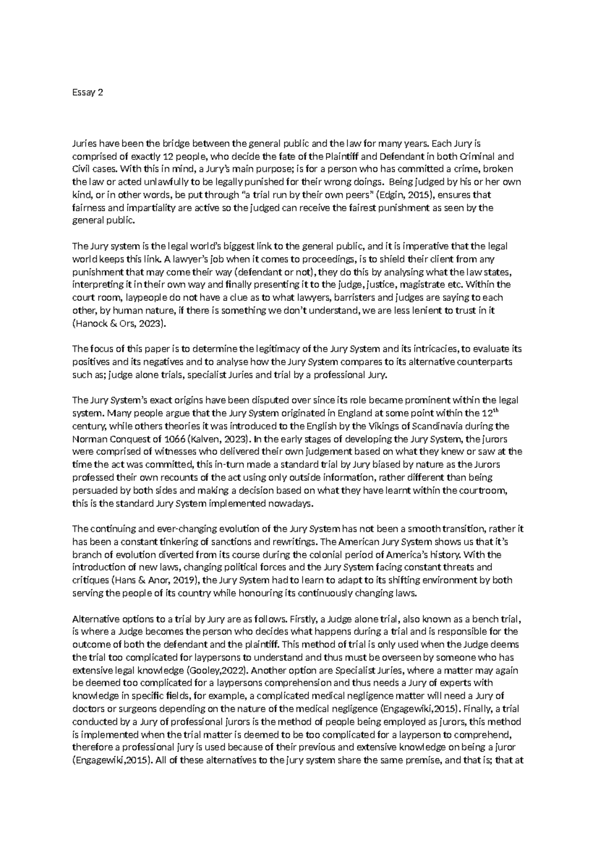 Run down of Jury System - Essay 2 Juries have been the bridge between ...