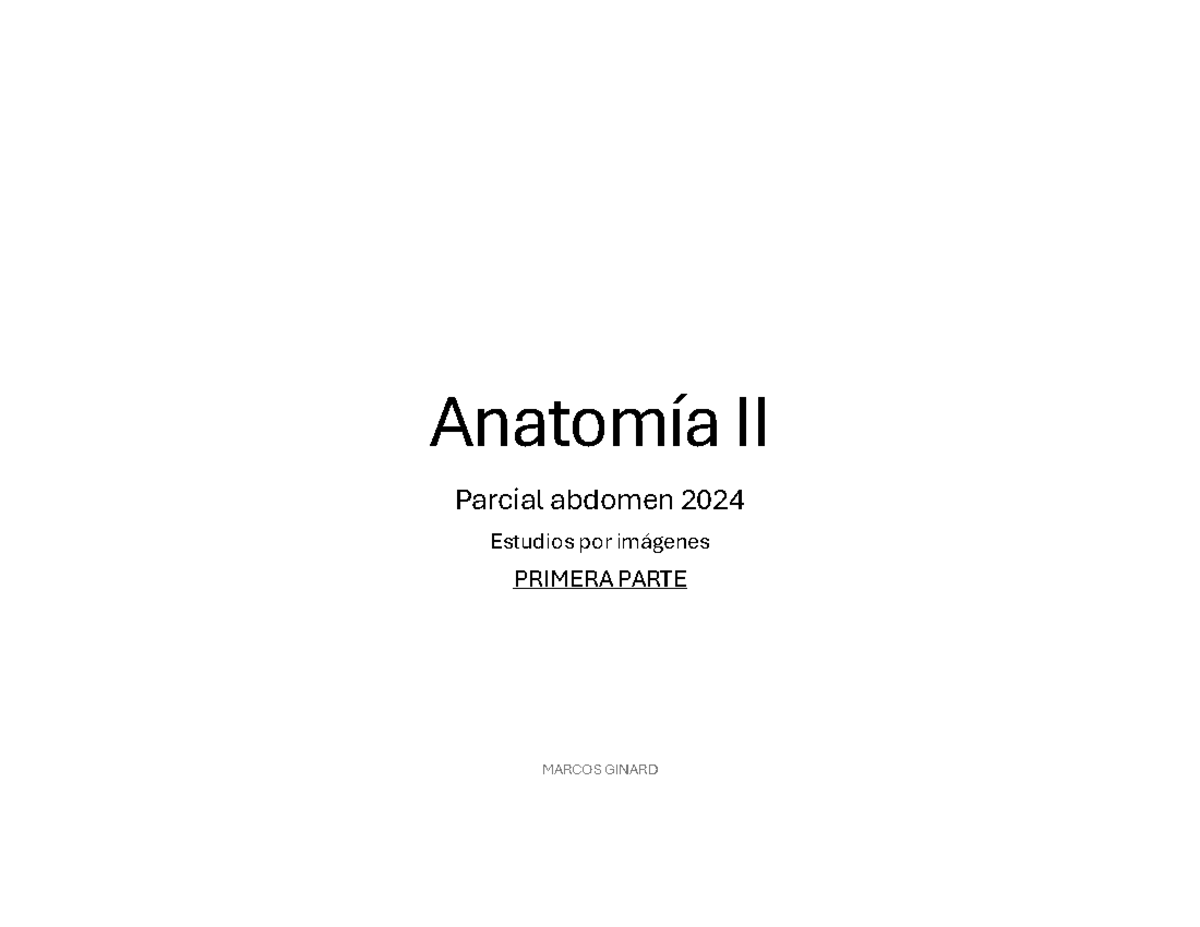 Repaso Primera Parte abdomen - Anatomía II Parcial abdomen 2024 ...