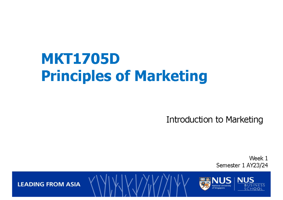 Week 1 - Intro To Marketing - MKT1705D Principles Of Marketing Week 1 ...