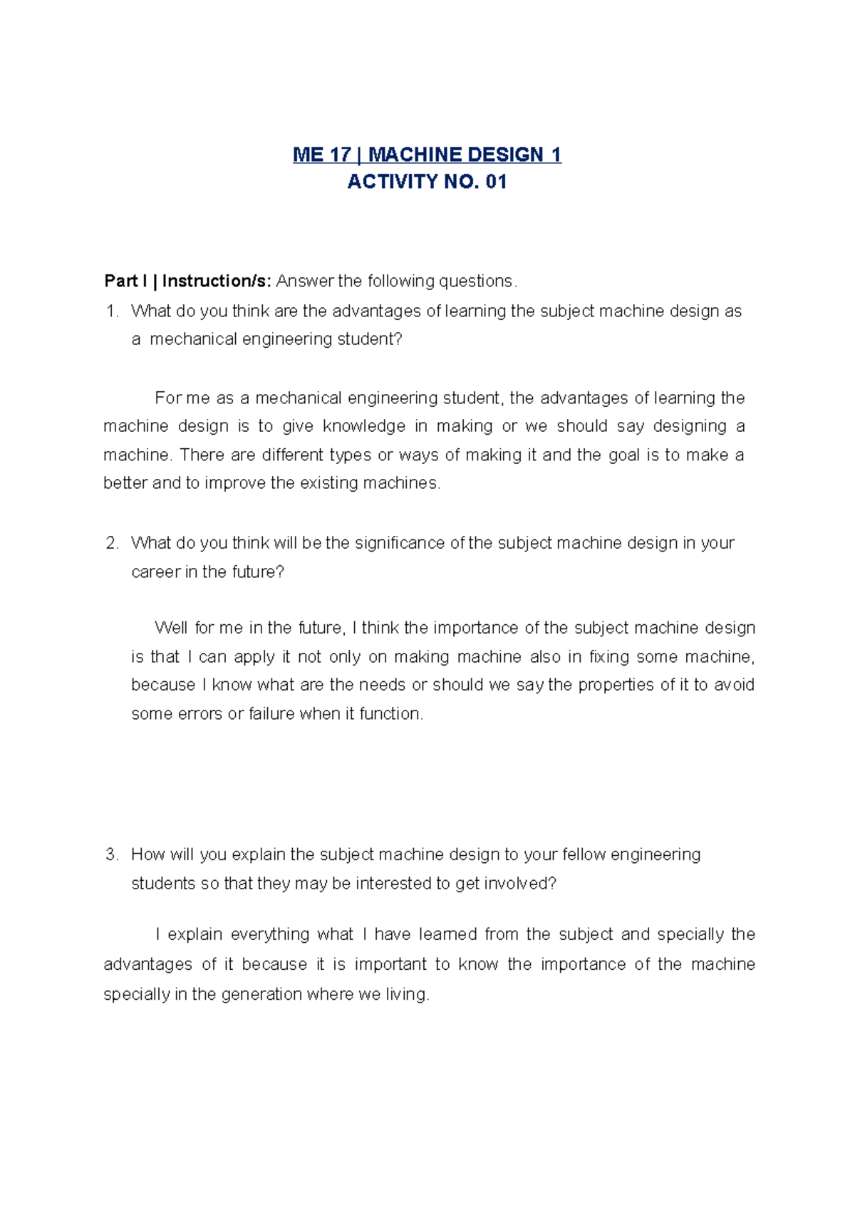 Assign 42 - Machine Design 1 Part 1 Answer the following questions (1-3 ...