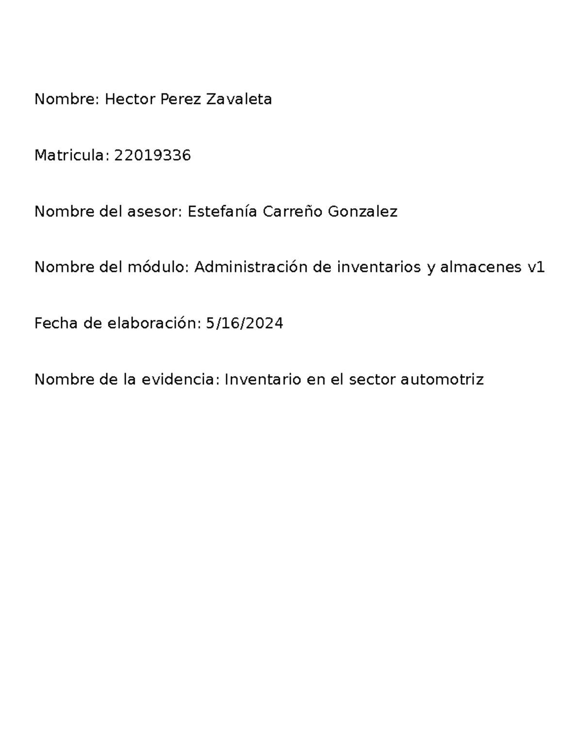 Perez Hector EA2 - Nombre: Hector Perez Zavaleta Matricula: 22019336 ...