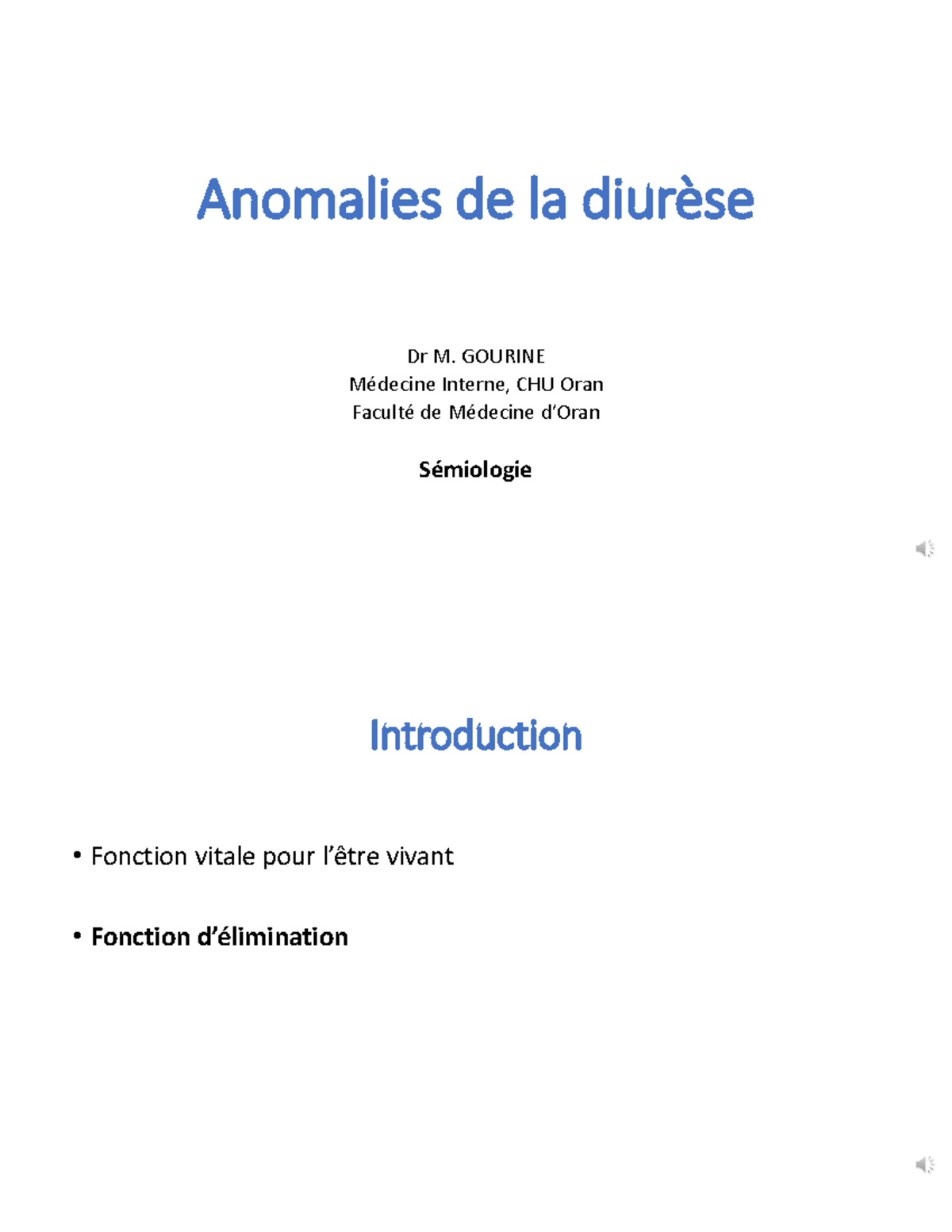 Anomalies de la diurèse - GOURINE Médecine Interne, CHU Oran Faculté de ...
